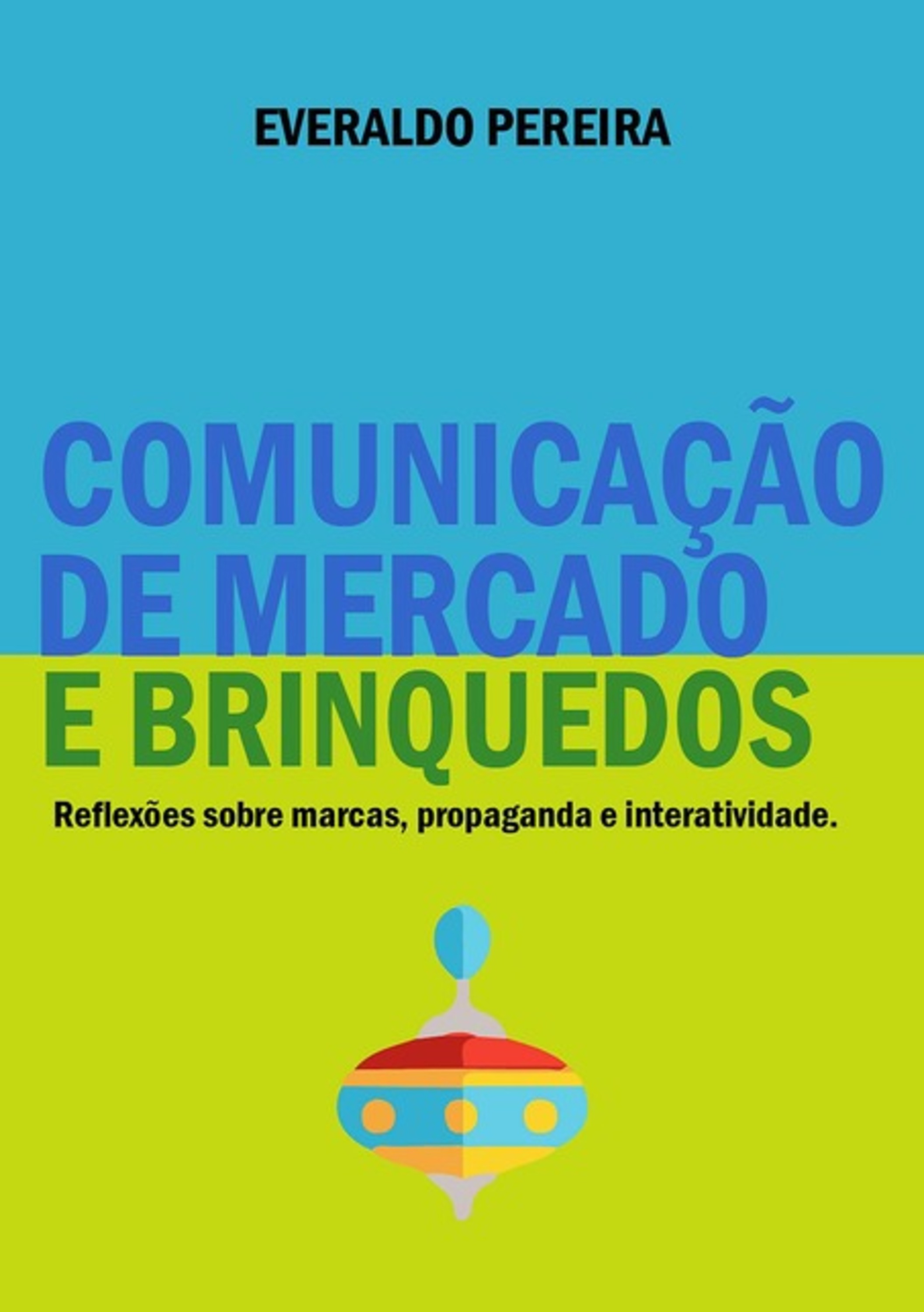 Comunicação De Mercado E Brinquedos