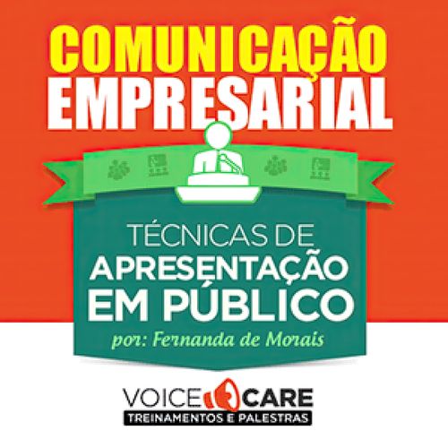 Comunicação Empresarial - Técnicas de Apresentação em Público