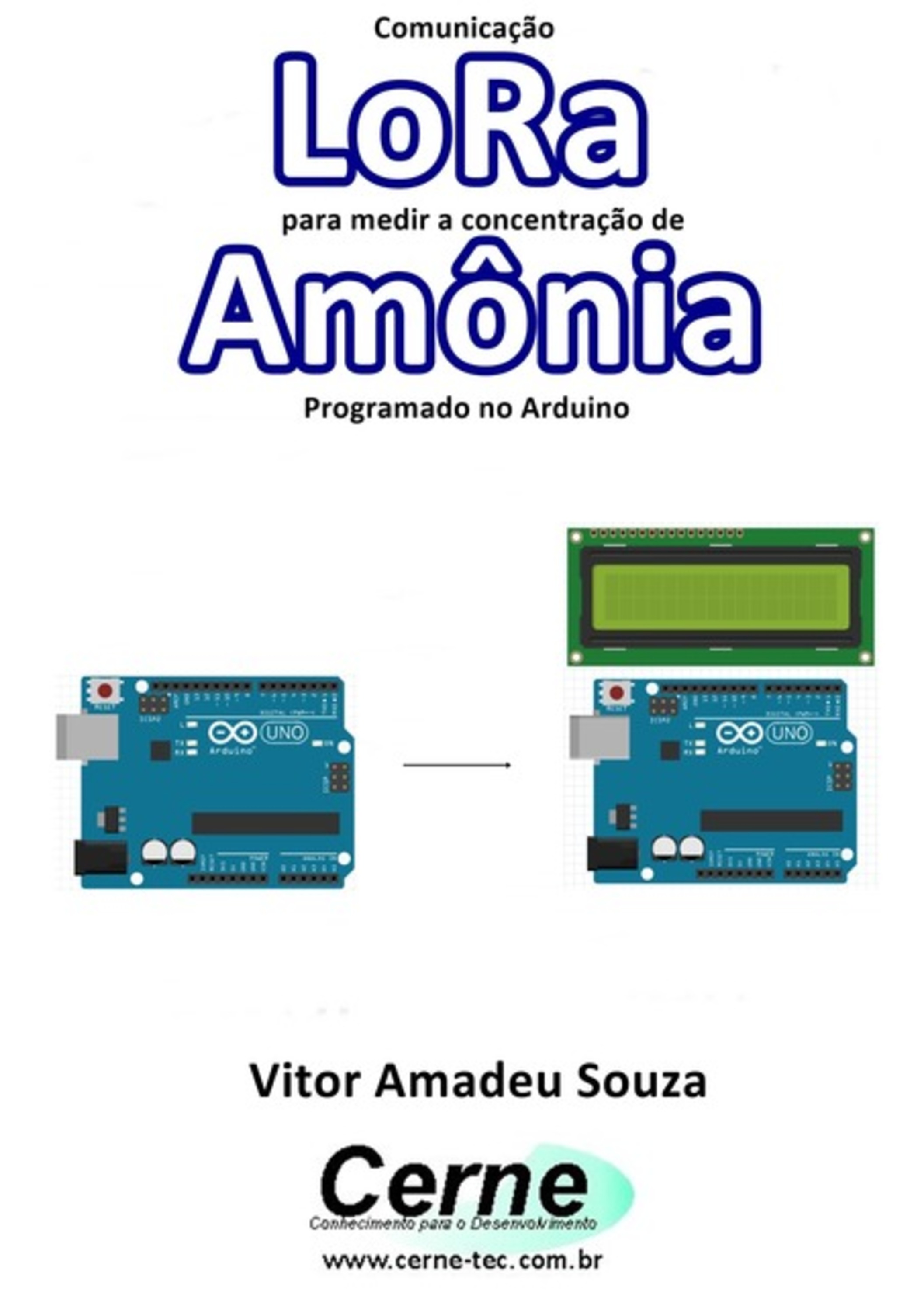 Comunicação Lora Para Medir A Concentração De Amônia Programado No Arduino