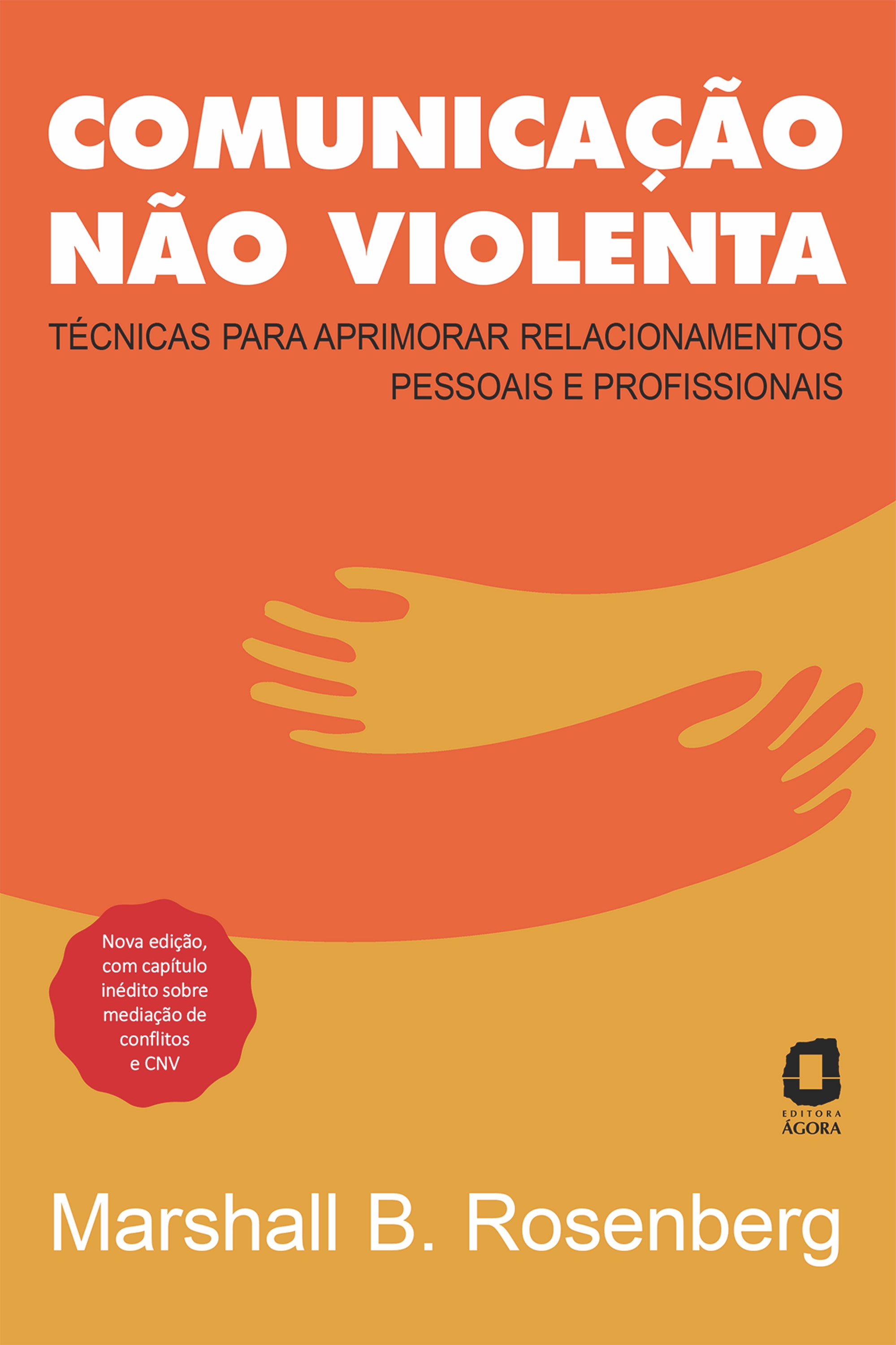 Comunicação não violenta - Nova edição