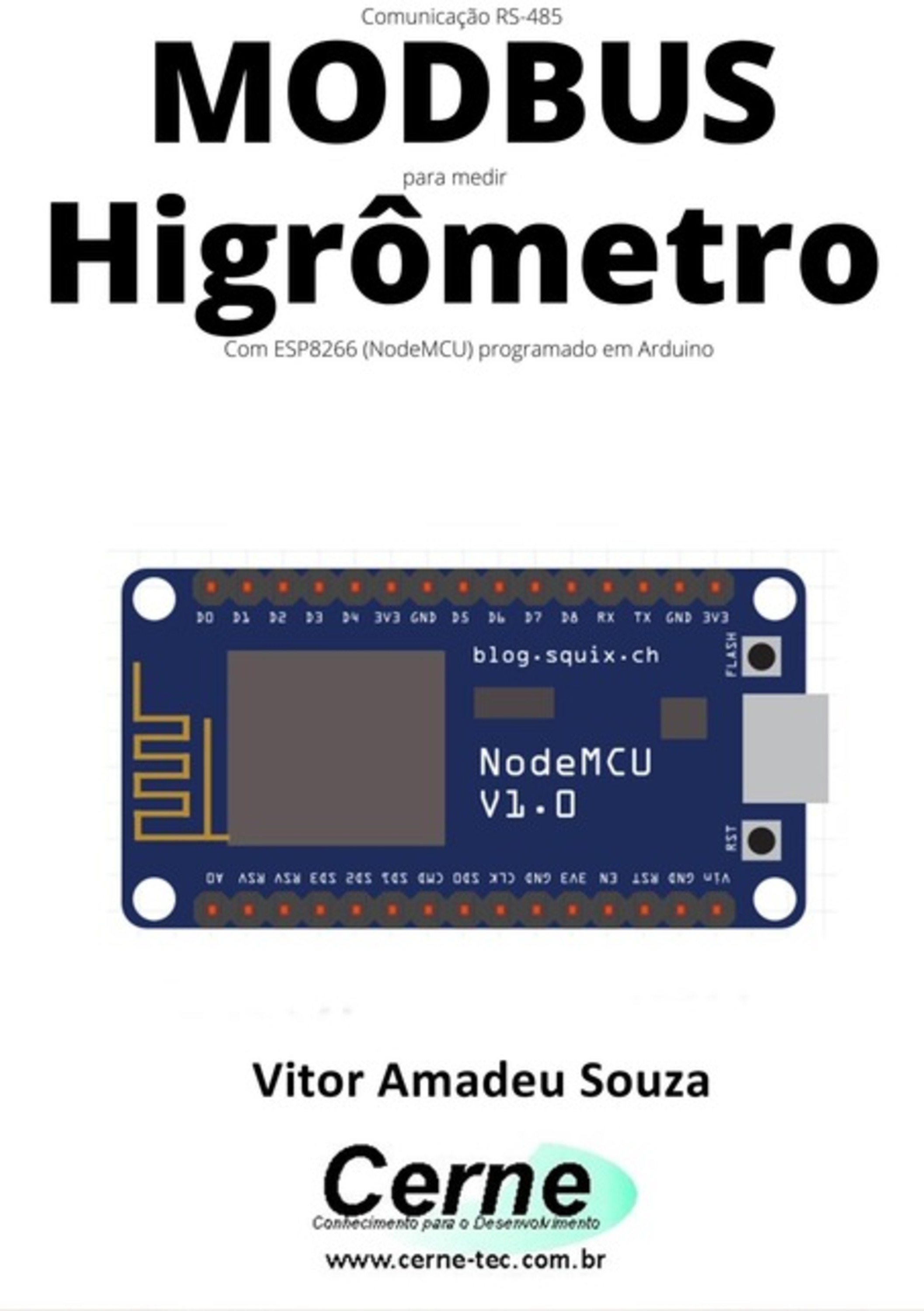 Comunicação Rs-485 Modbus Para Medir Higrômetro Com Esp8266 (nodemcu) Programado Em Arduino