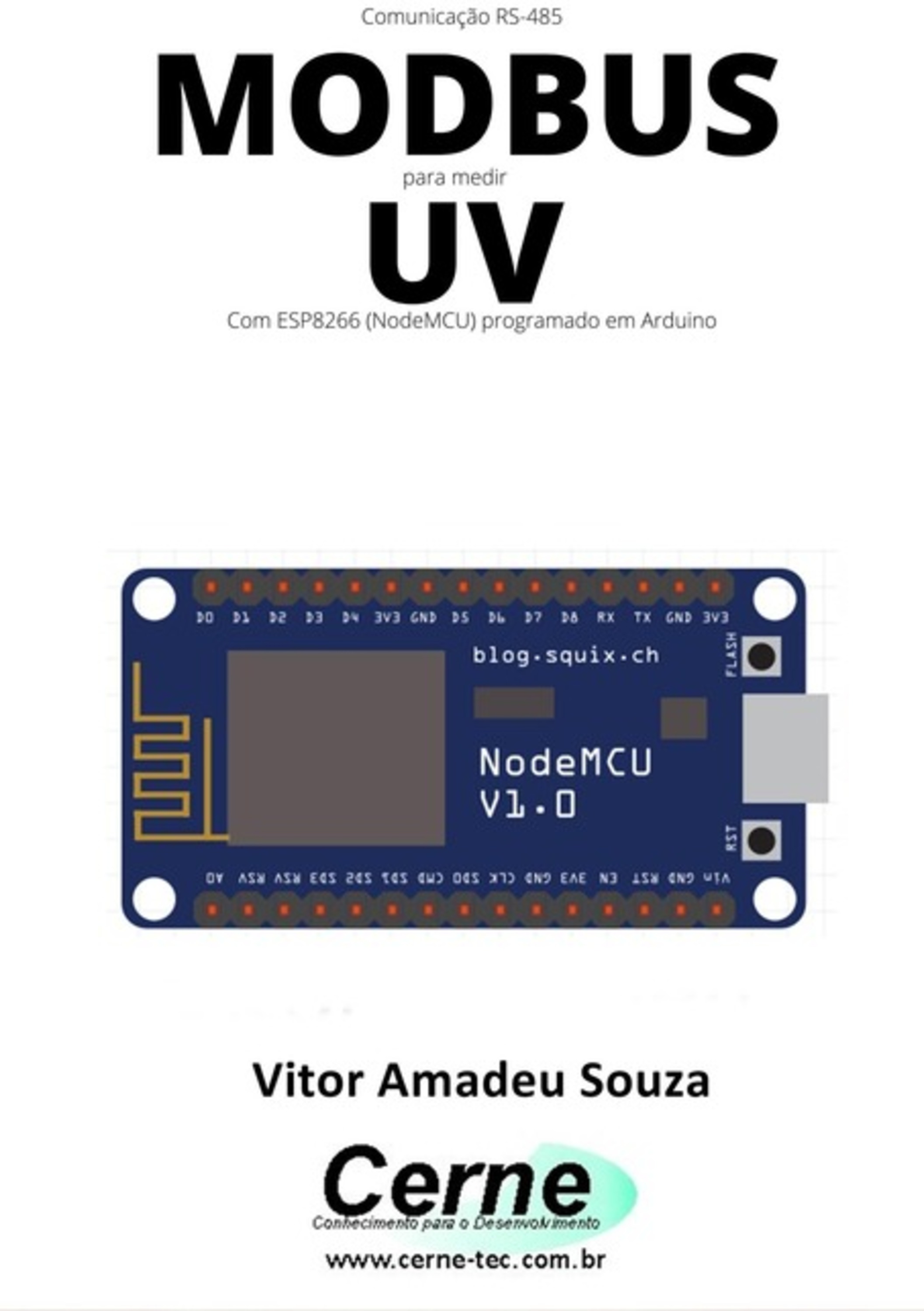 Comunicação Rs-485 Modbus Para Medir Uv Com Esp8266 (nodemcu) Programado Em Arduino