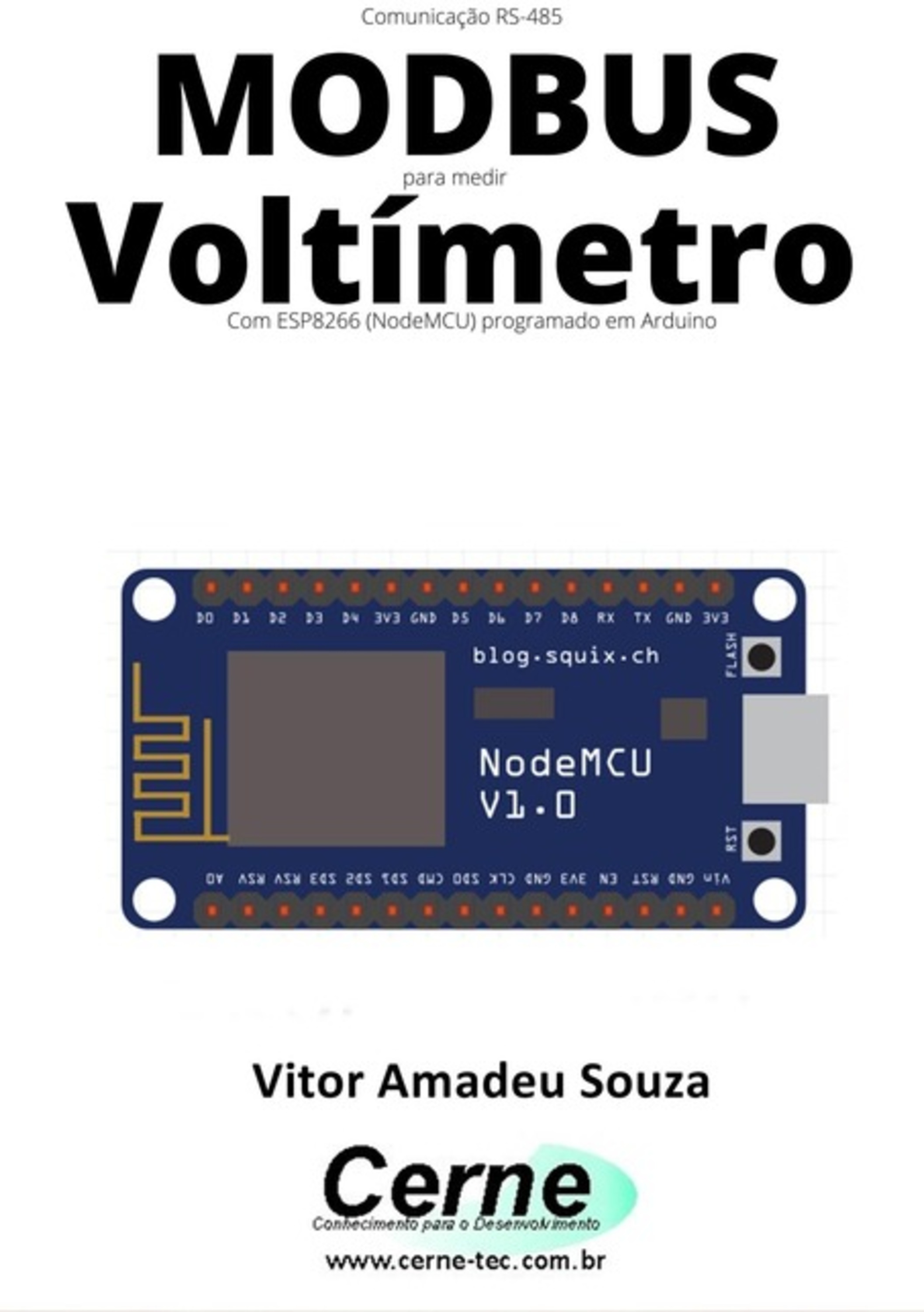 Comunicação Rs-485 Modbus Para Medir Voltímetro Com Esp8266 (nodemcu) Programado Em Arduino