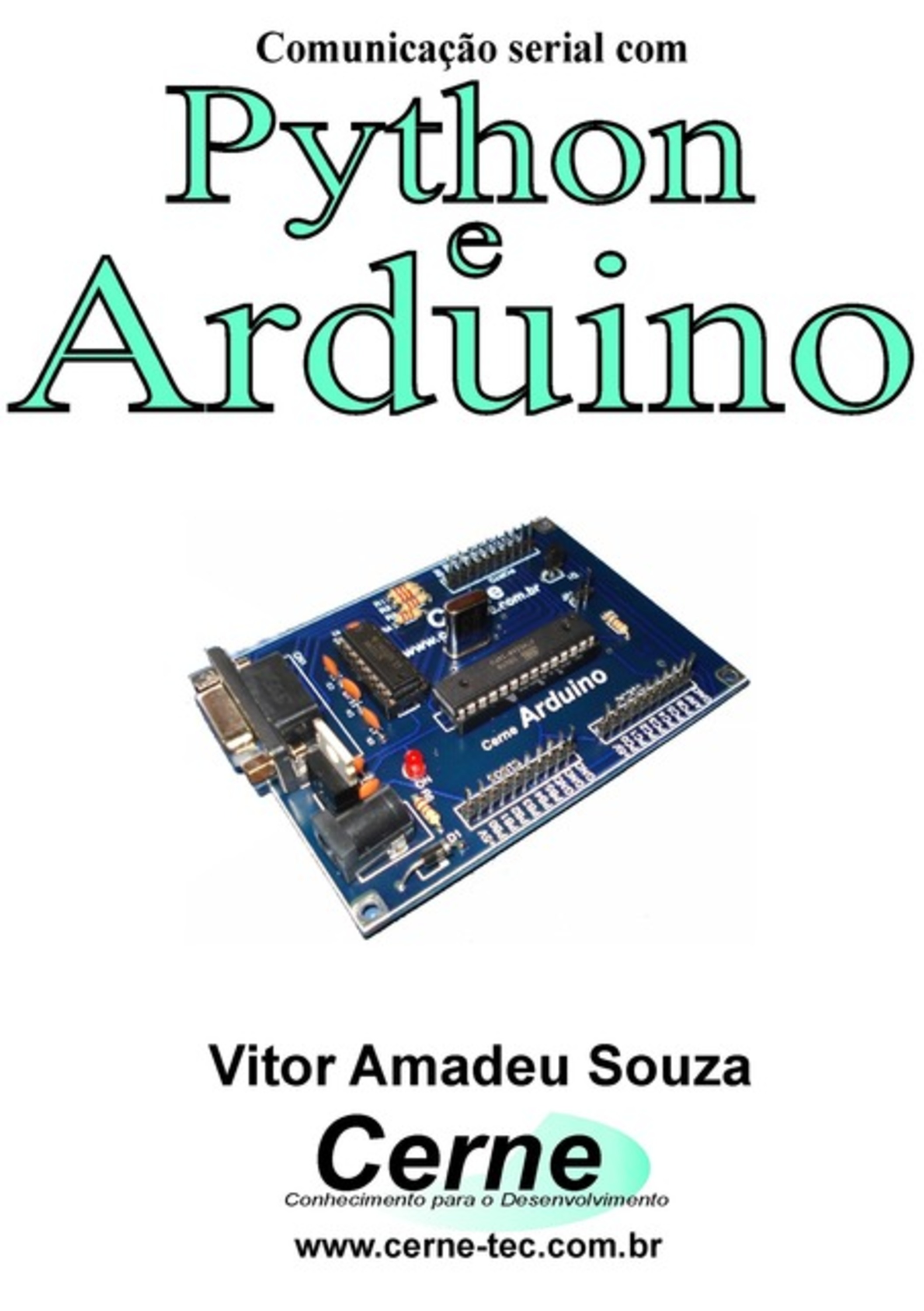 Comunicação Serial Com Python E Arduino