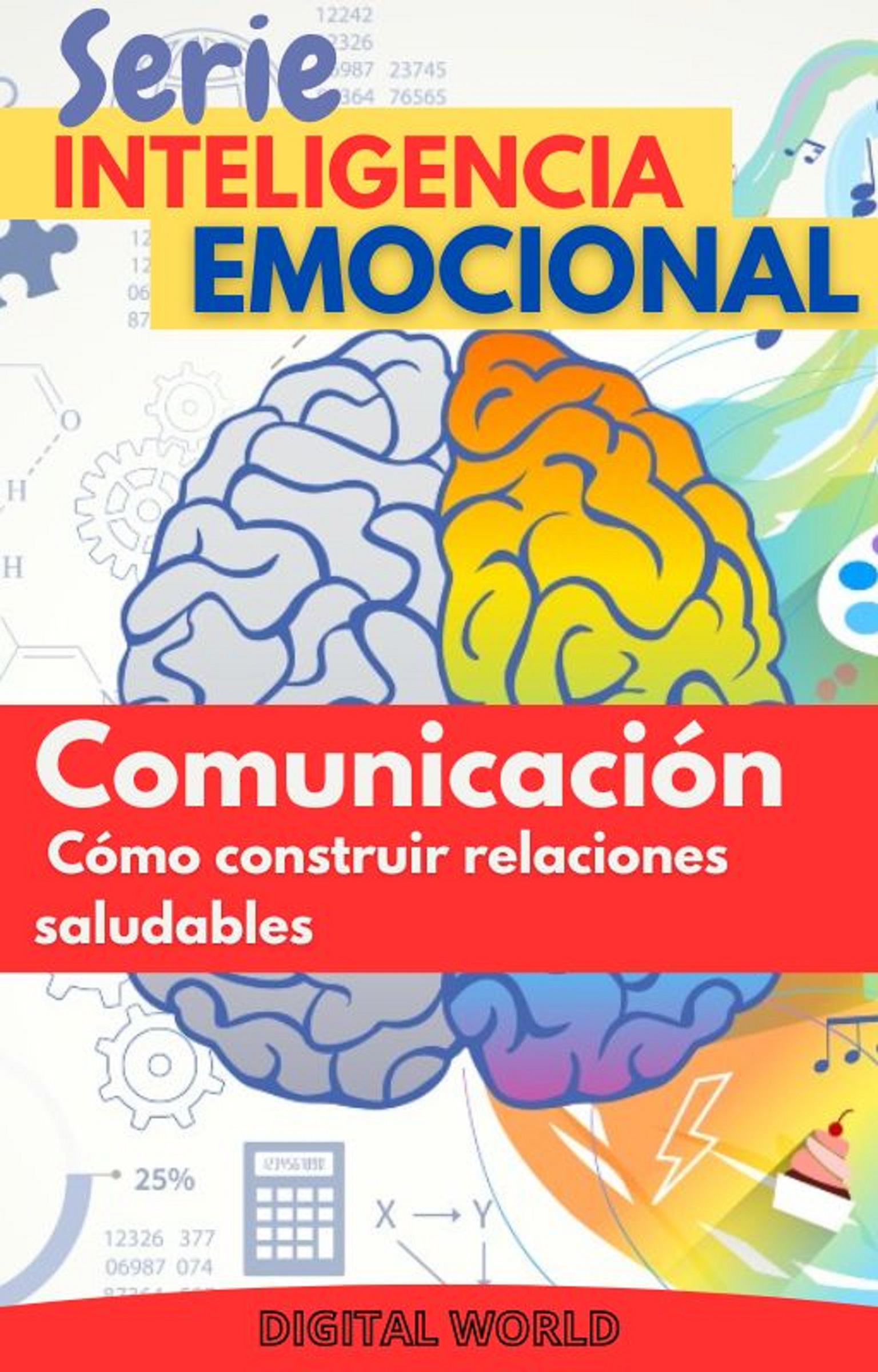 Comunicación – Cómo construir relaciones saludables