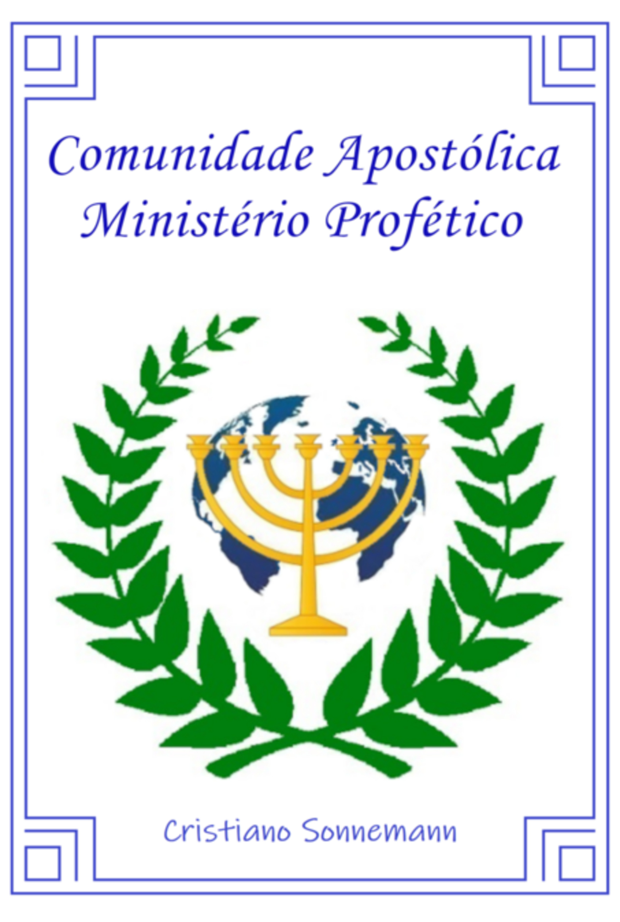 Comunidade Apostólica Ministério Profético