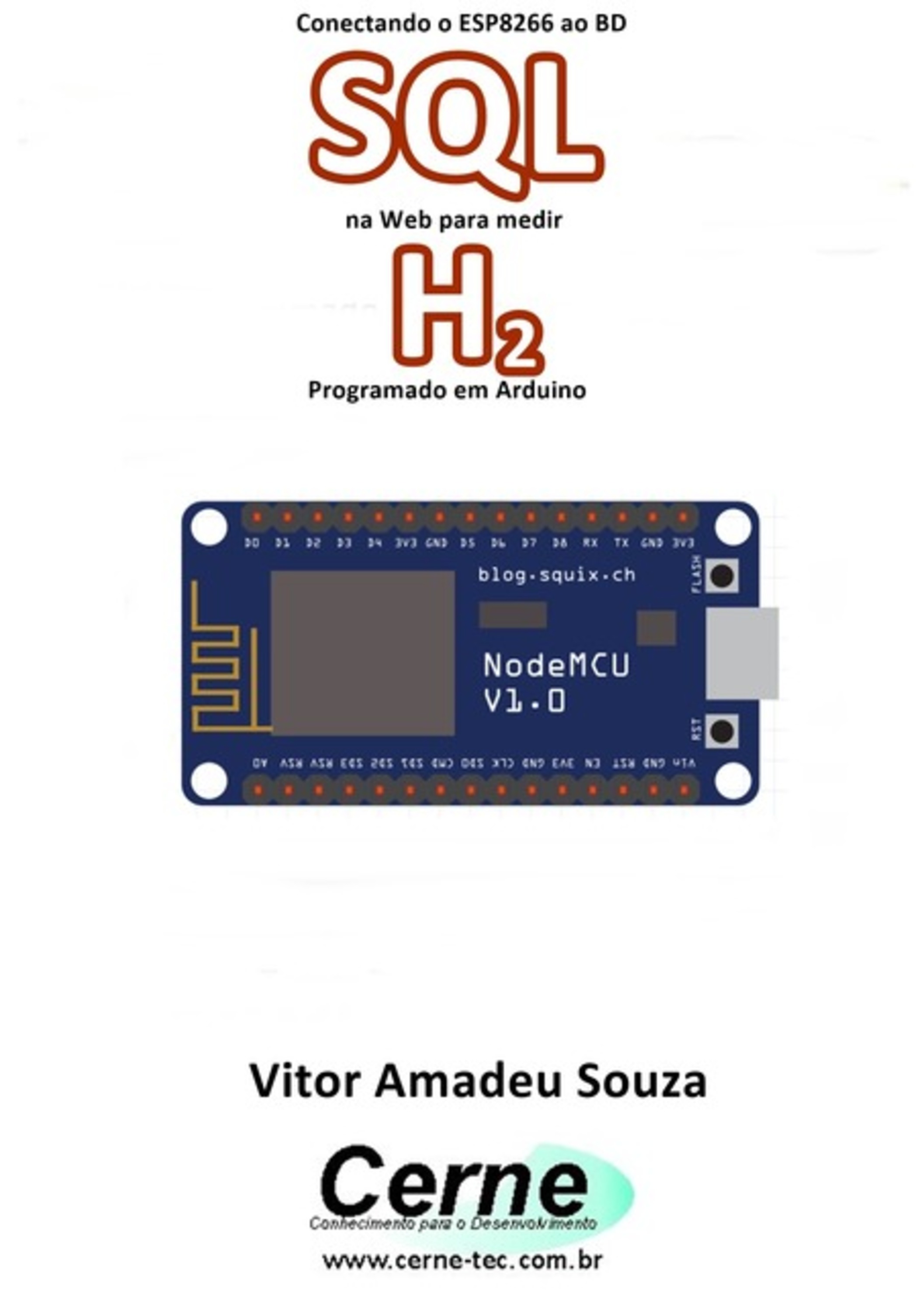 Conectando O Esp8266 Ao Bd Sql Na Web Para Medir H2 Programado Em Arduino