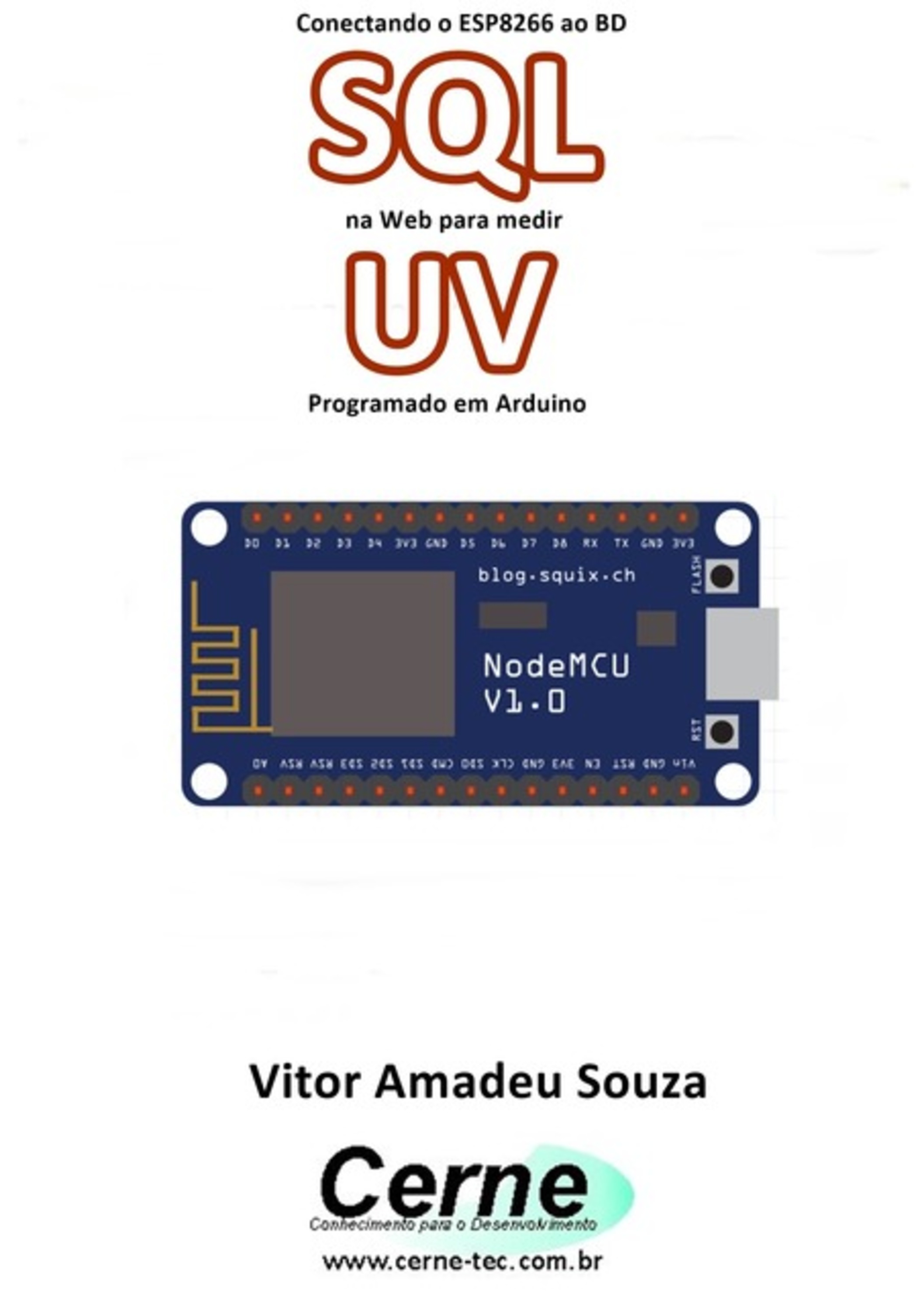 Conectando O Esp8266 Ao Bd Sql Na Web Para Medir Uv Programado Em Arduino