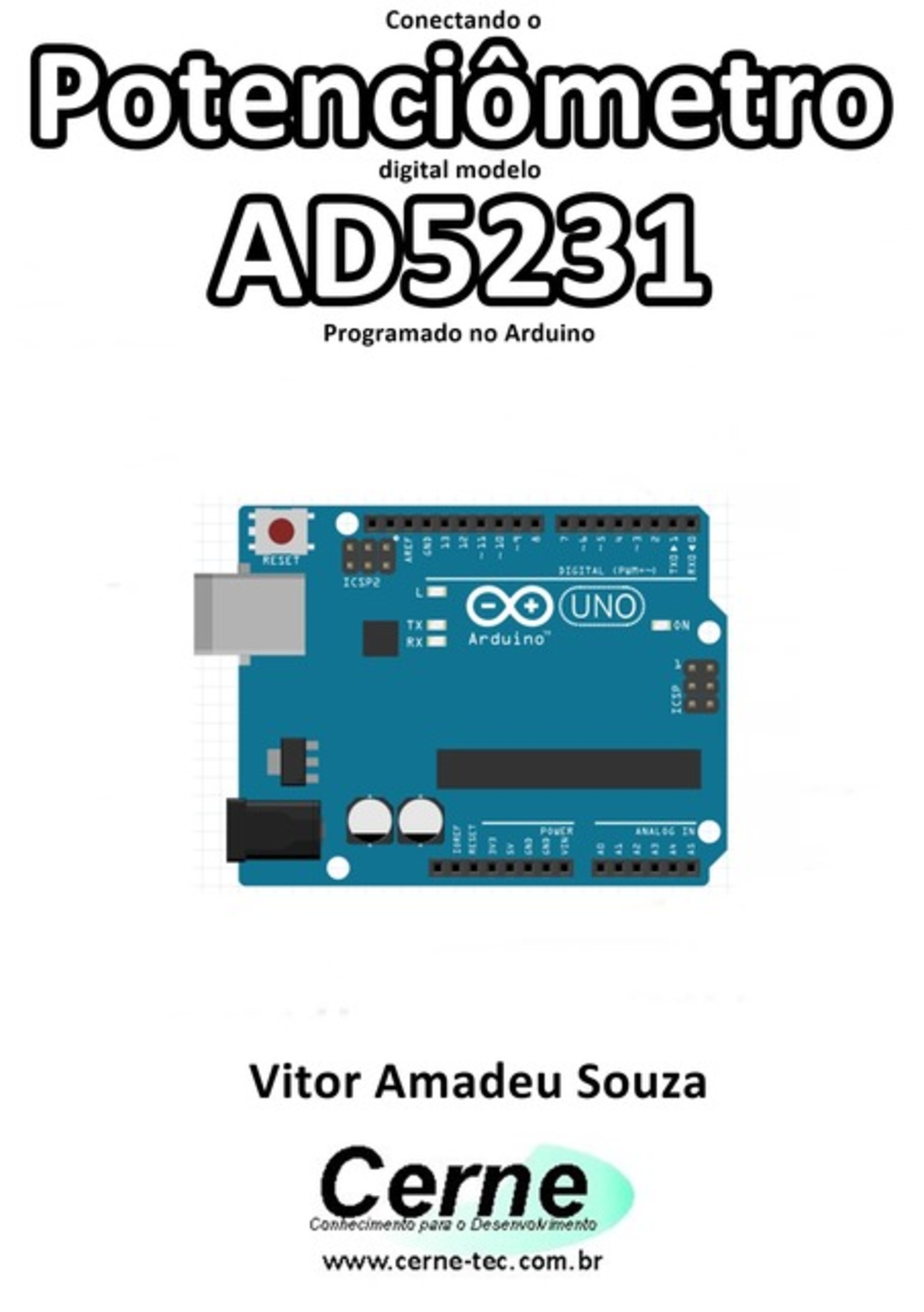 Conectando O Potenciômetro Digital Modelo Ad5231 Programado No Arduino