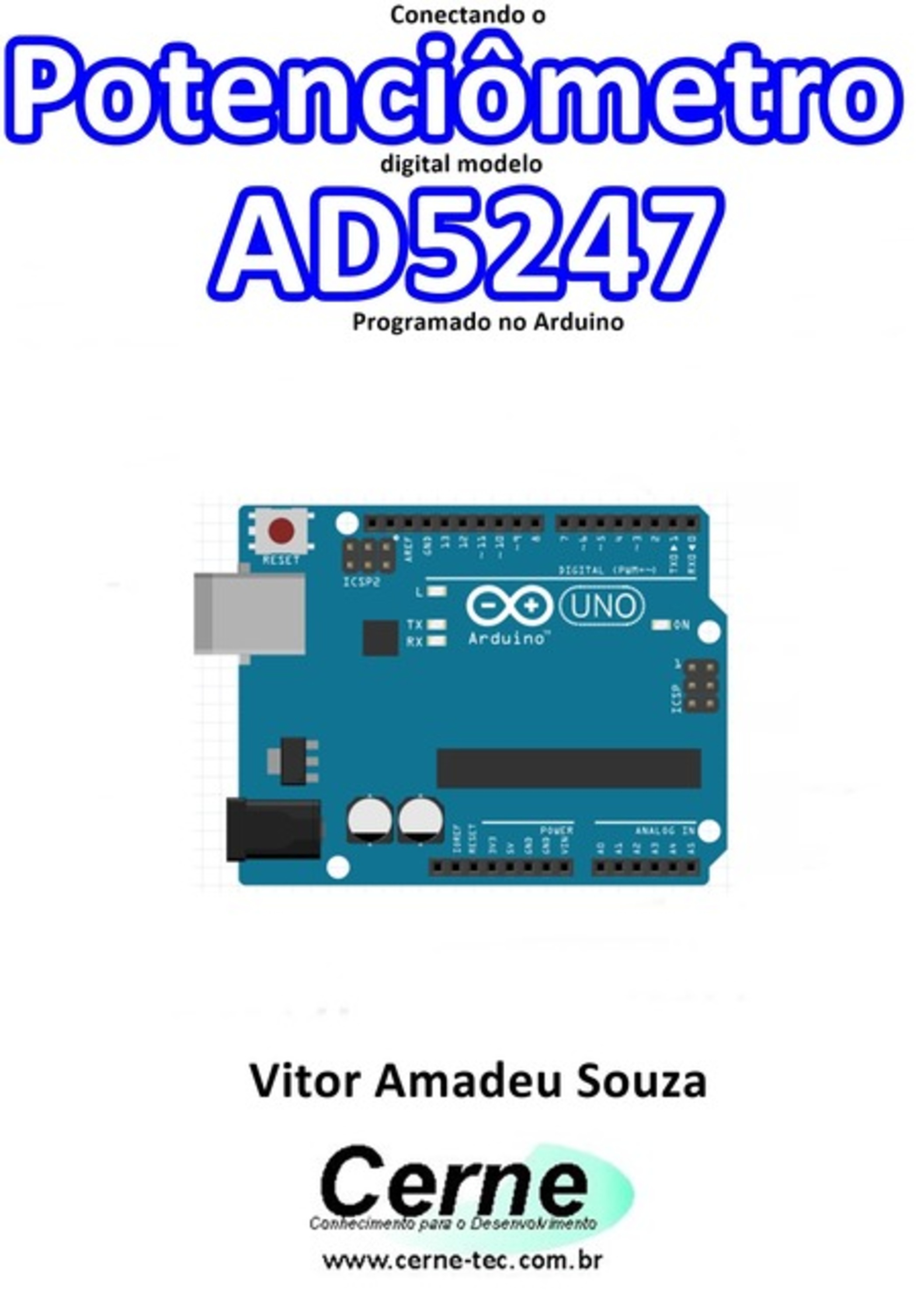 Conectando O Potenciômetro Digital Modelo Ad5247 Programado No Arduino