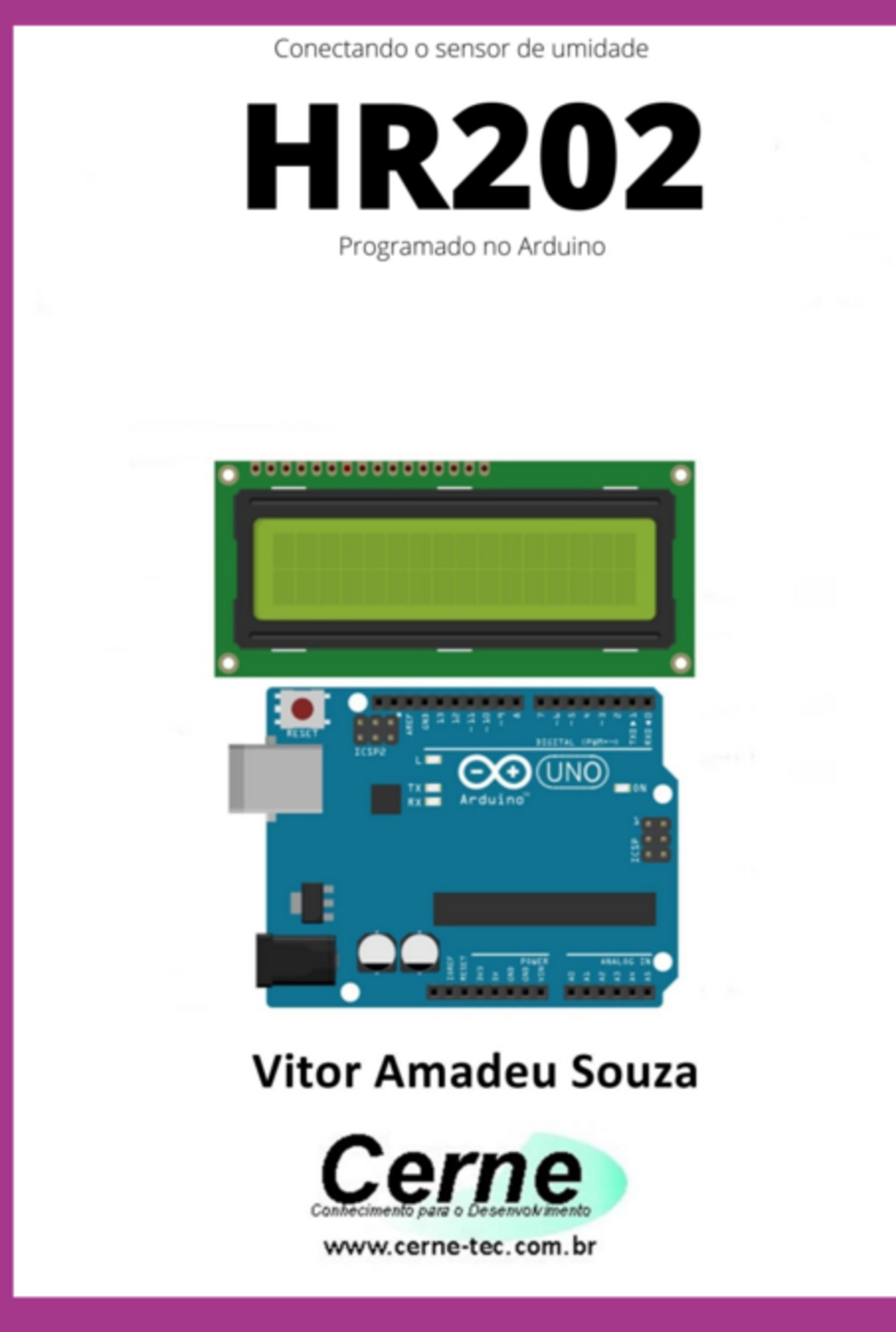 Conectando O Sensor De Umidade Hr202 Programado No Arduino