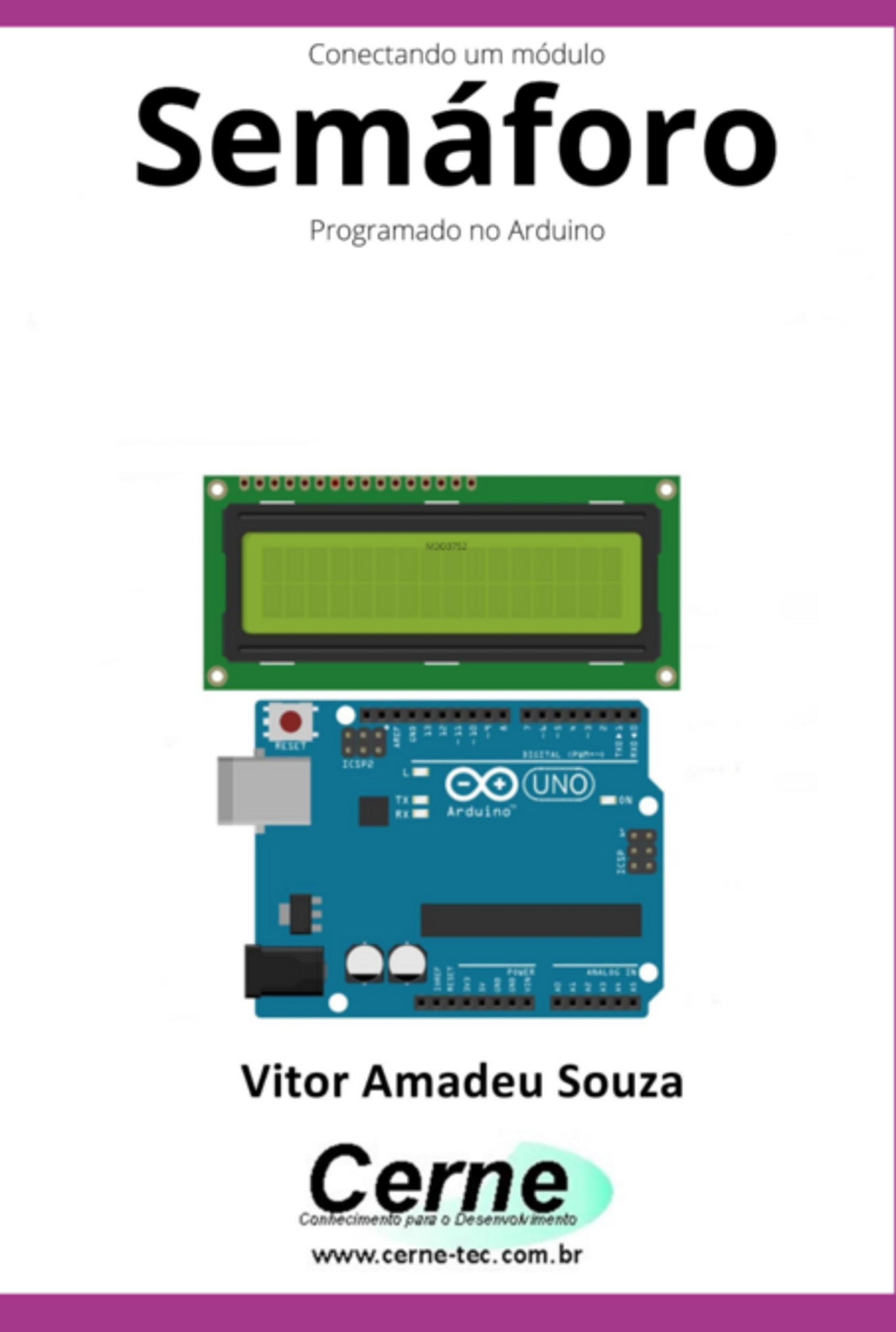 Conectando Um Módulo Semáforo Programado No Arduino