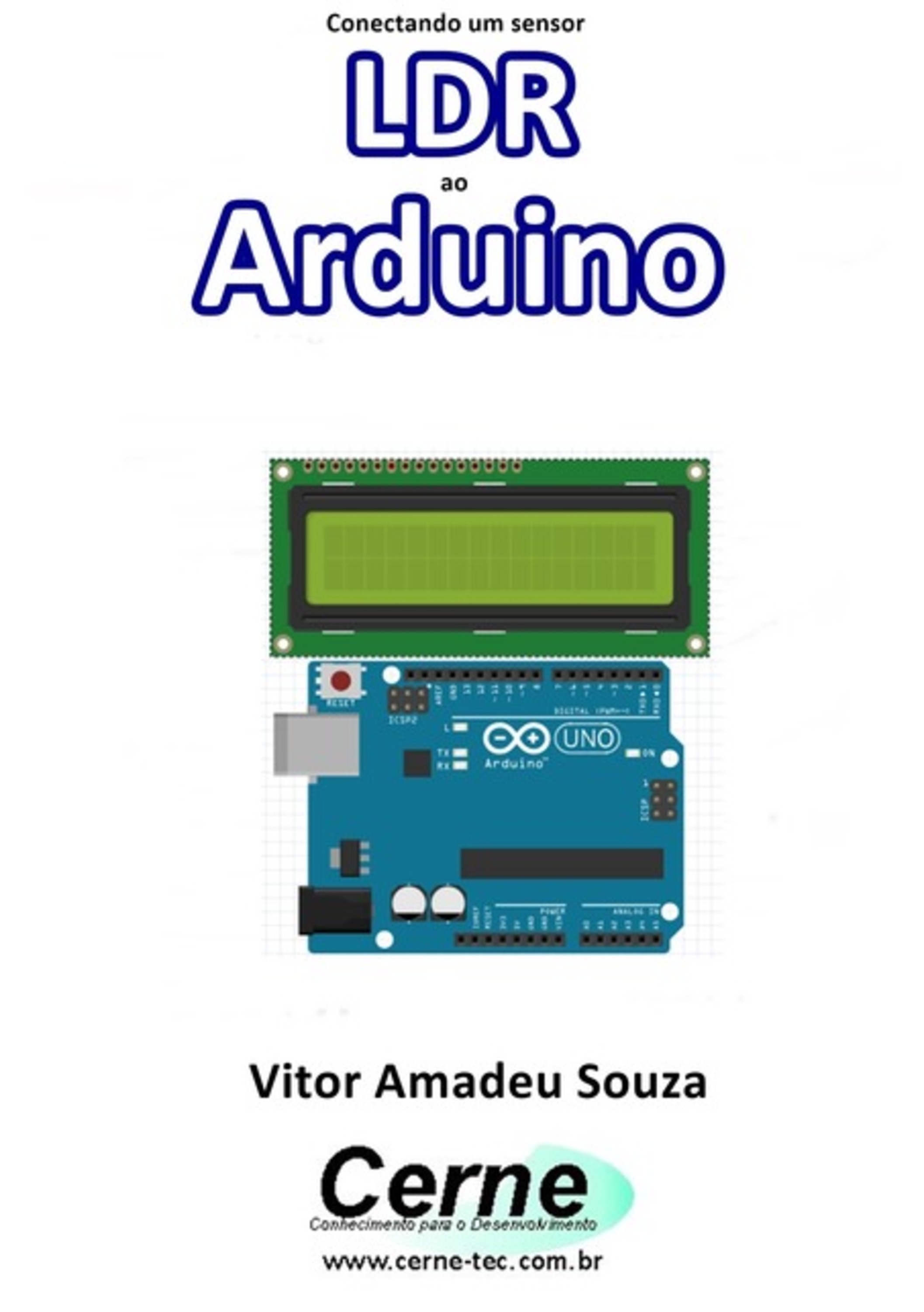 Conectando Um Sensor Ldr Ao Arduino