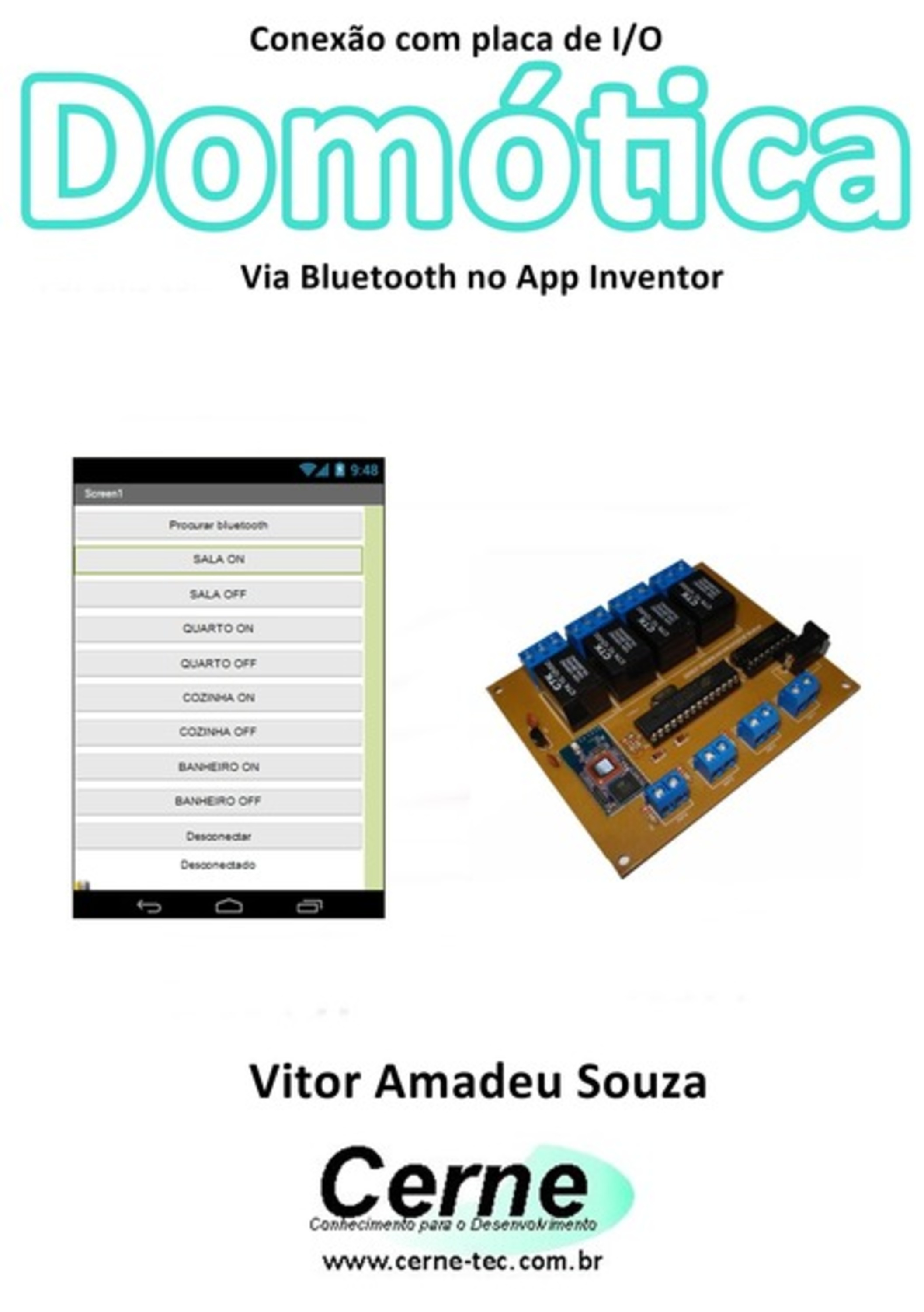 Conexão Com Placa De I/o Domótica Via Bluetooth No App Inventor