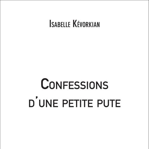 Confessions d'une petite pute