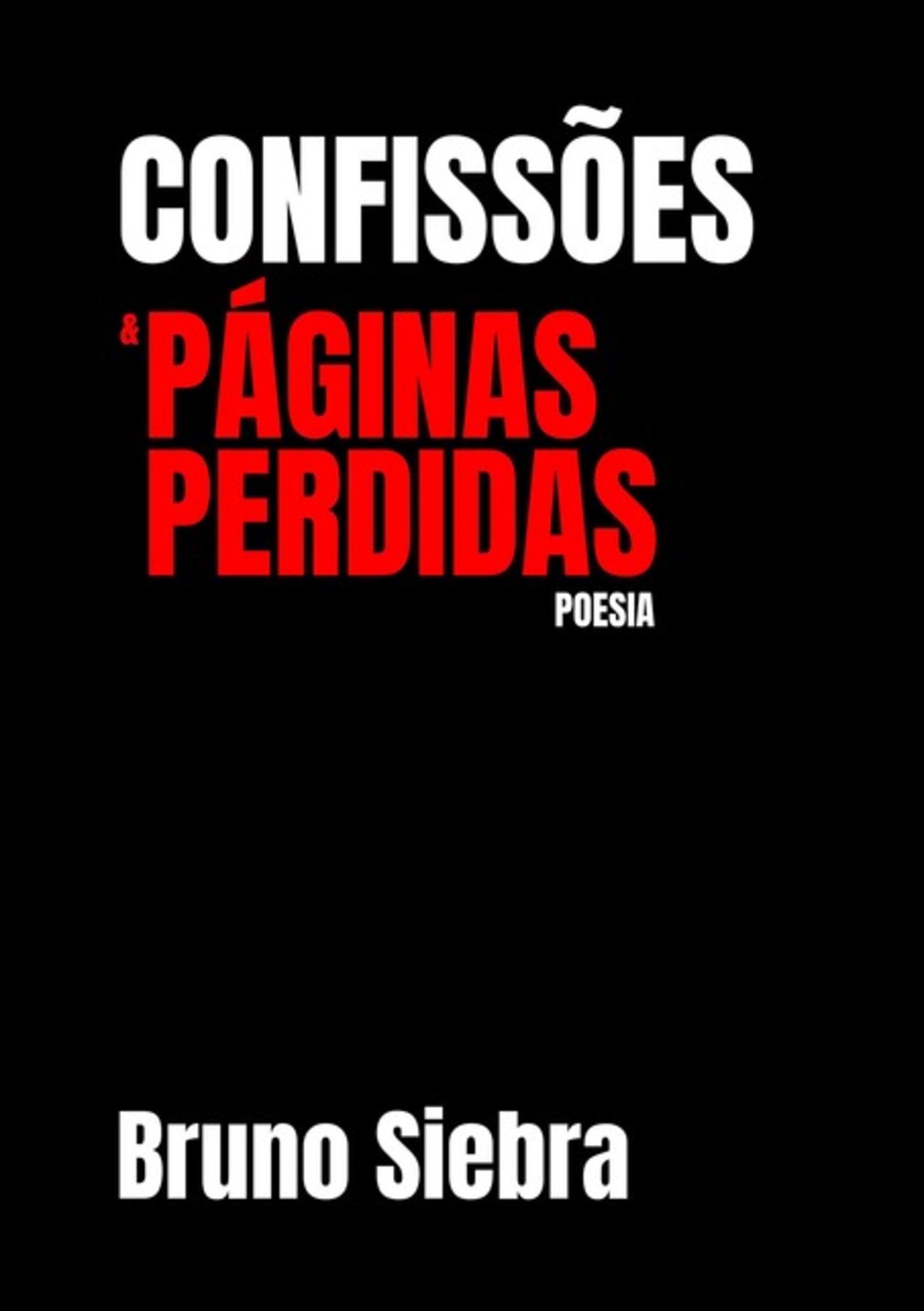 Confissões E Páginas Perdidas