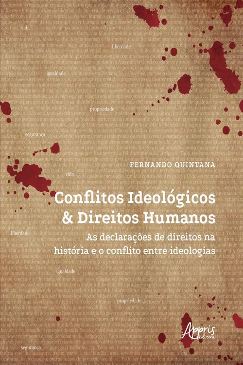 Conflitos Ideológicos & Direitos Humanos: As Declarações de Direitos na História e o Conflito entre Ideologias