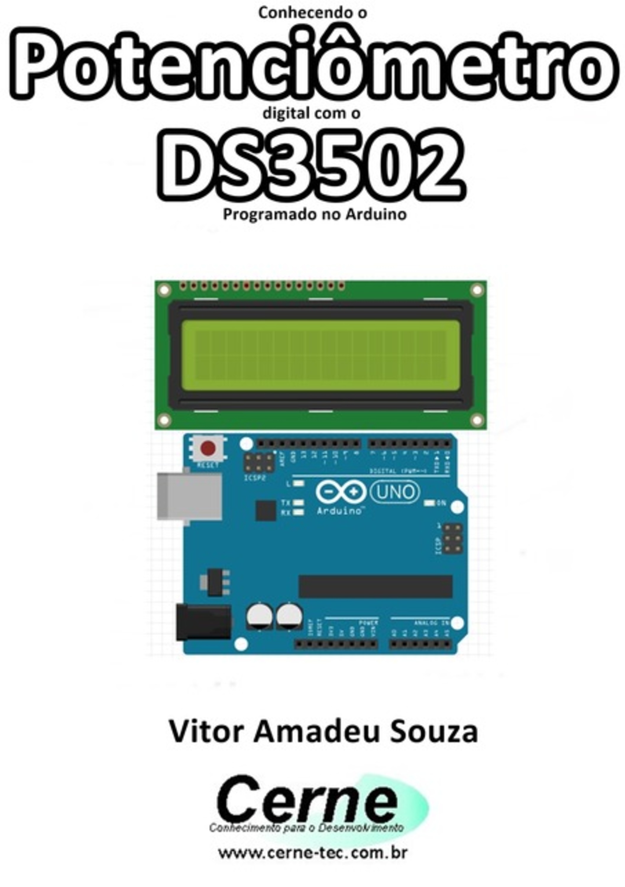 Conhecendo O Potenciômetro Digital Com O Ds3502 Programado No Arduino