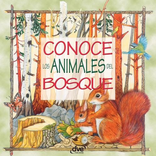 Conoce los animales del bosque