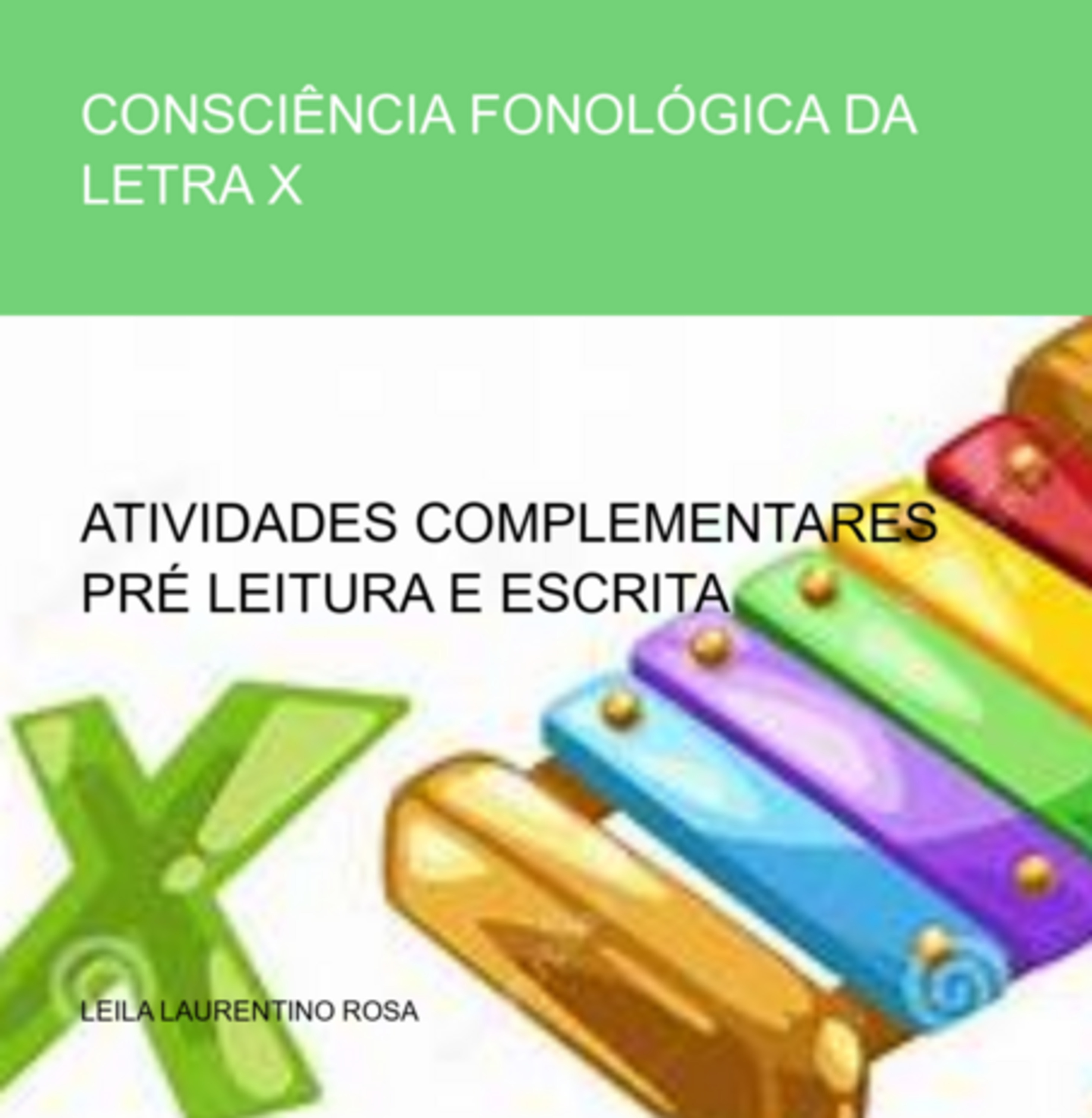 Consciência Fonológica Da Letra X