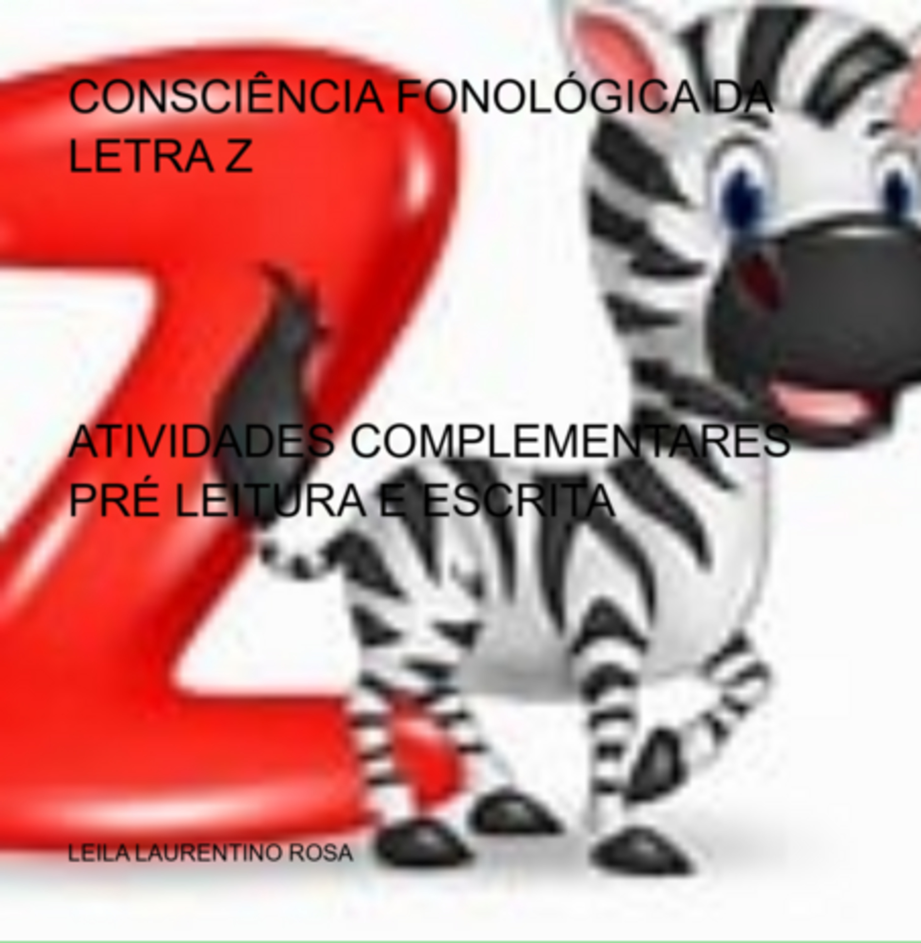 Consciência Fonológica Da Letra Z