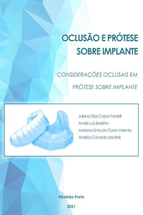 Considerações oclusais em prótese sobre implante