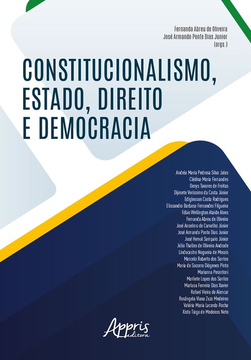 Constitucionalismo, Estado, Direito e Democracia
