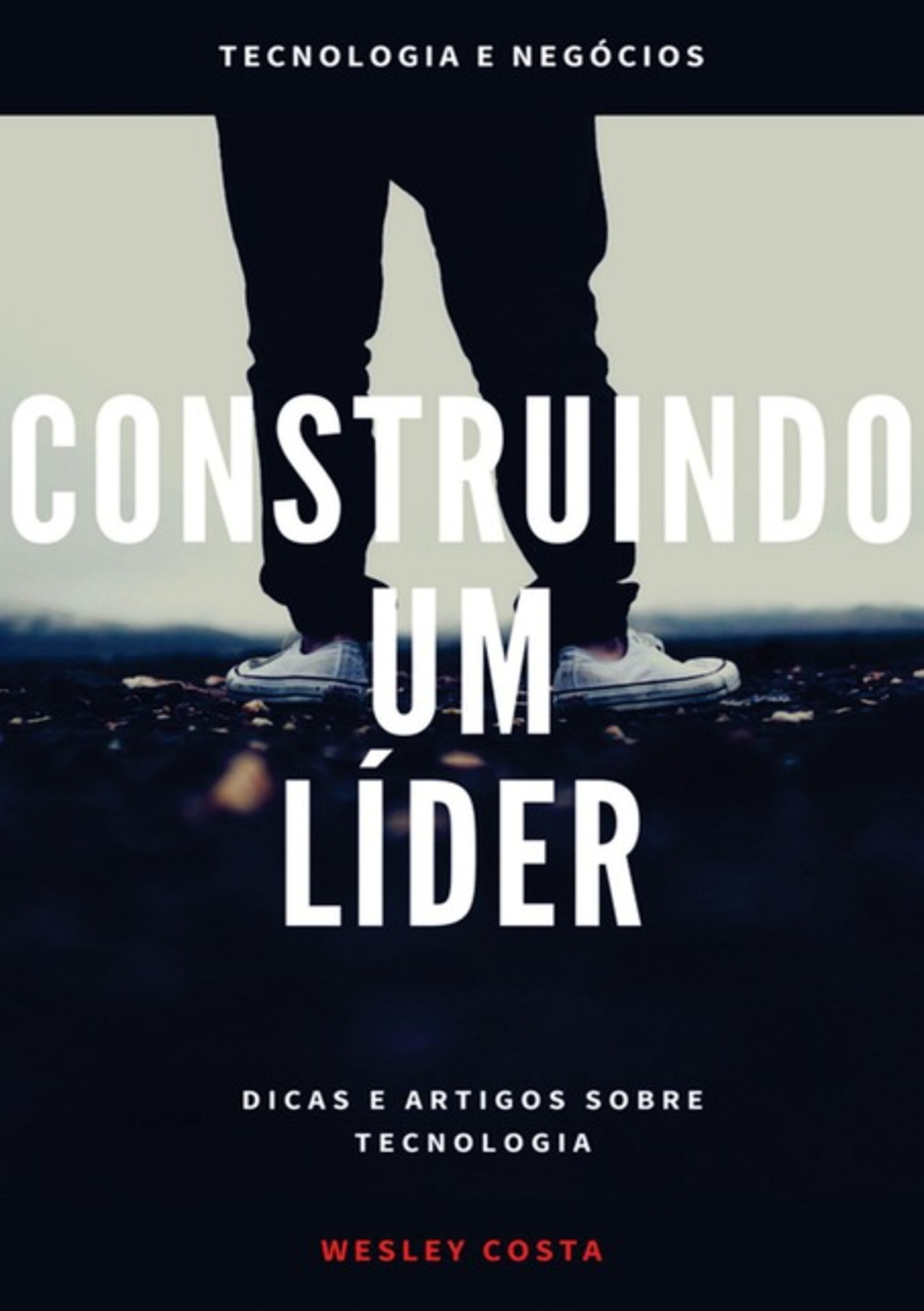 Construindo Um Líder