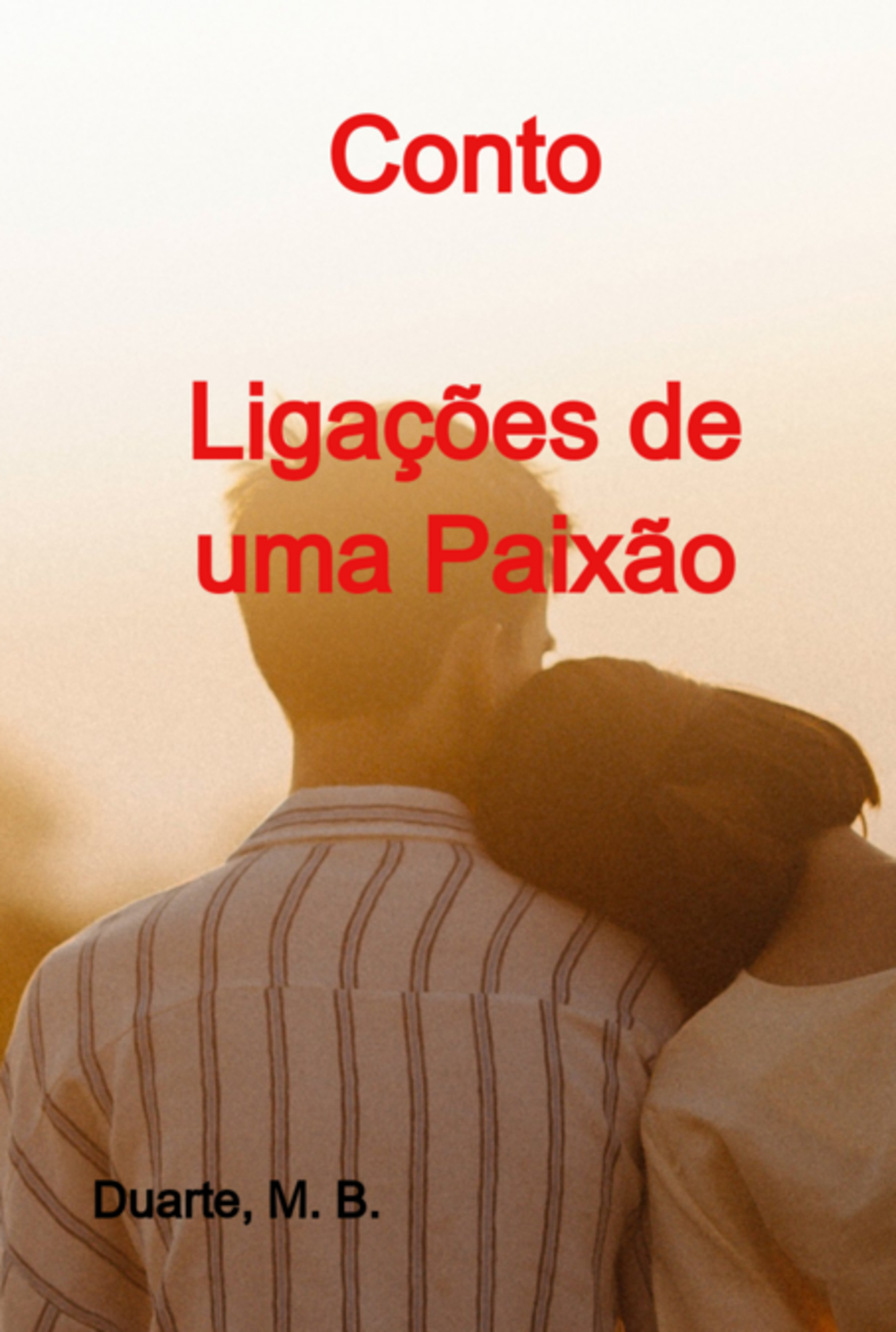 Conto - Ligações De Uma Paixão