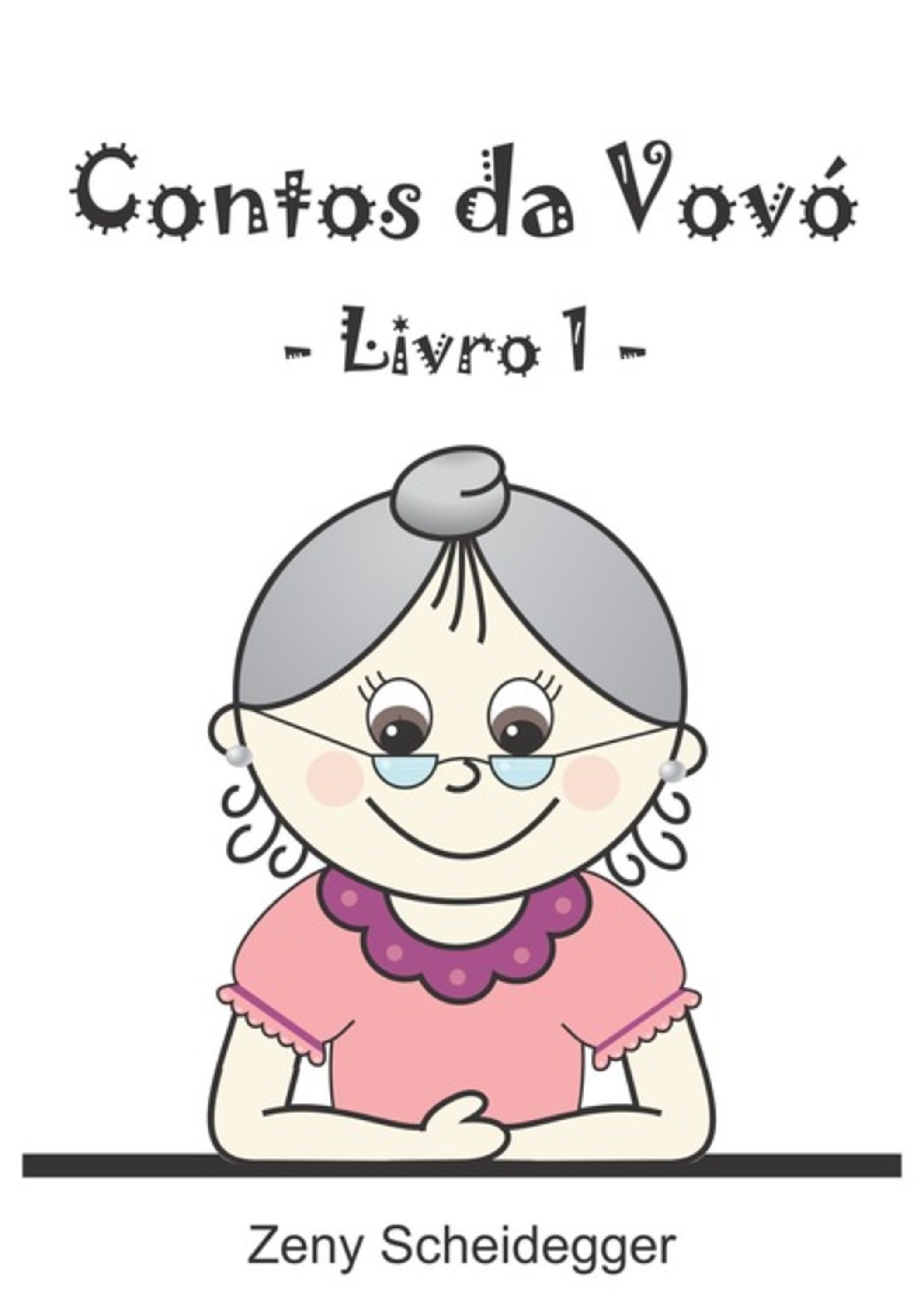 Contos Da Vovó Livro I