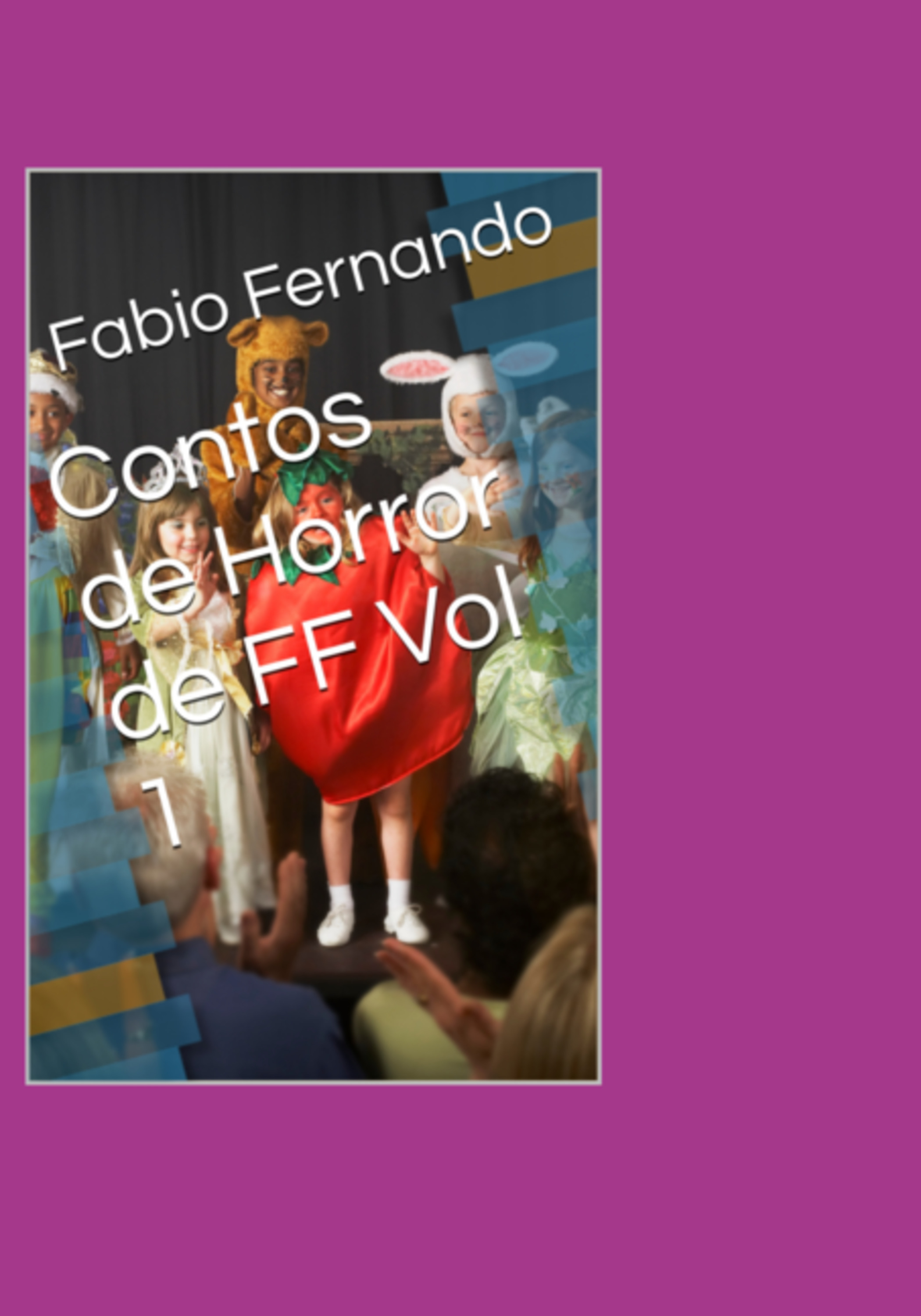 Contos De Horror De Ff Vol 1