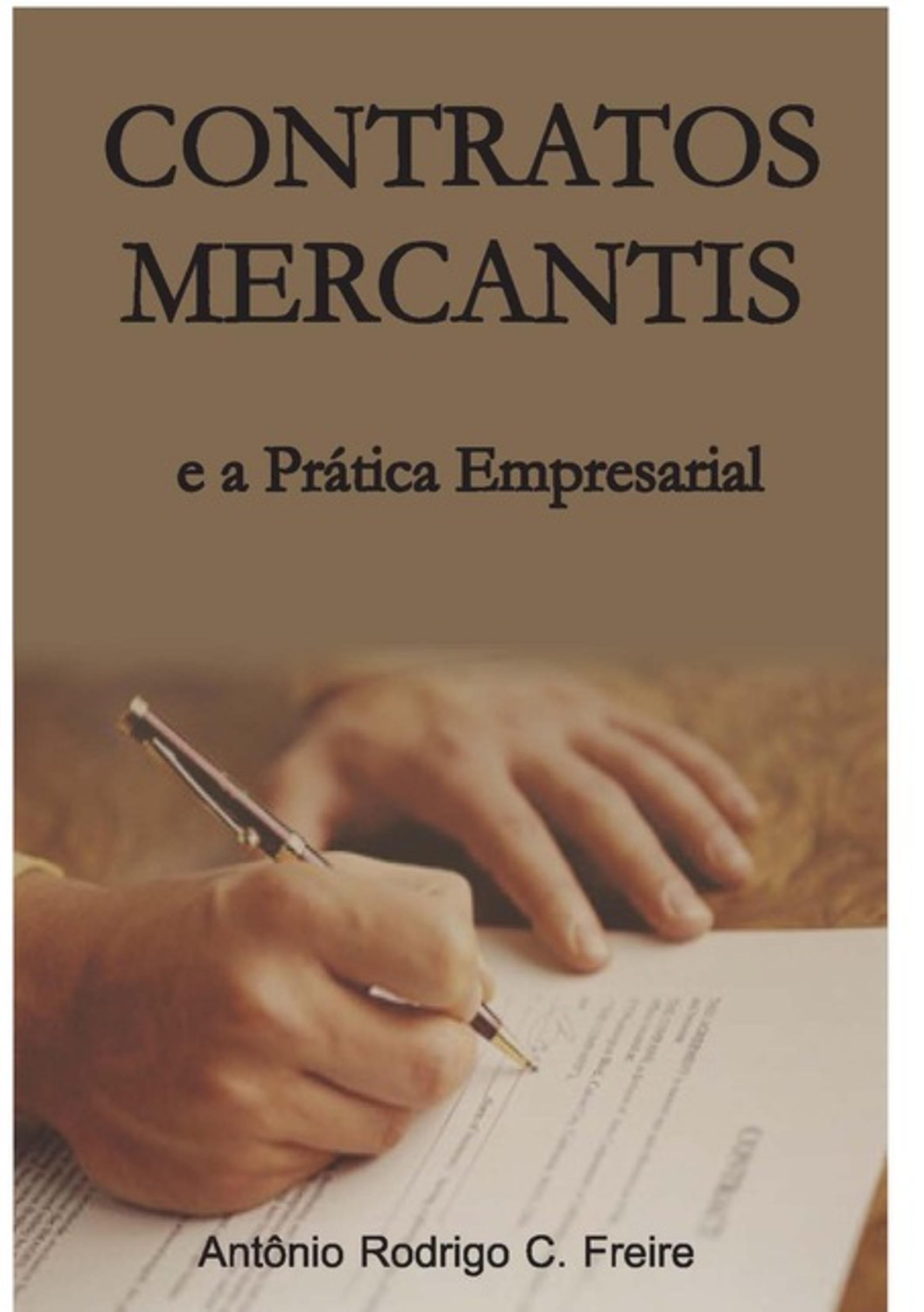 Contratos Mercantis E A Prática Empresarial