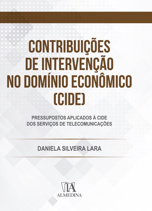 Contribuições de Intervenção no Domínio Econômico (CIDE)