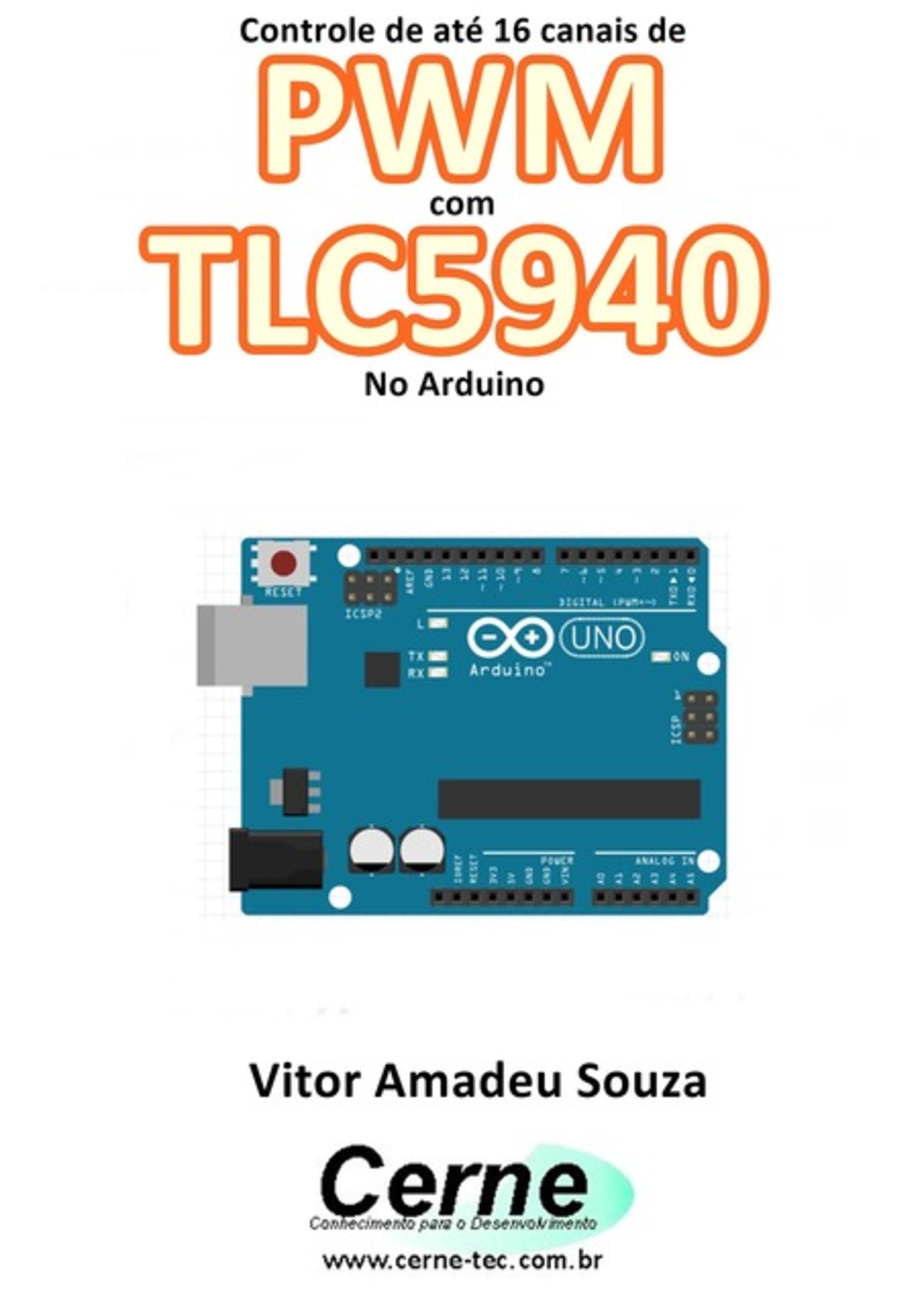 Controle De Até 16 Canais De Pwm Com Tlc5940 No Arduino