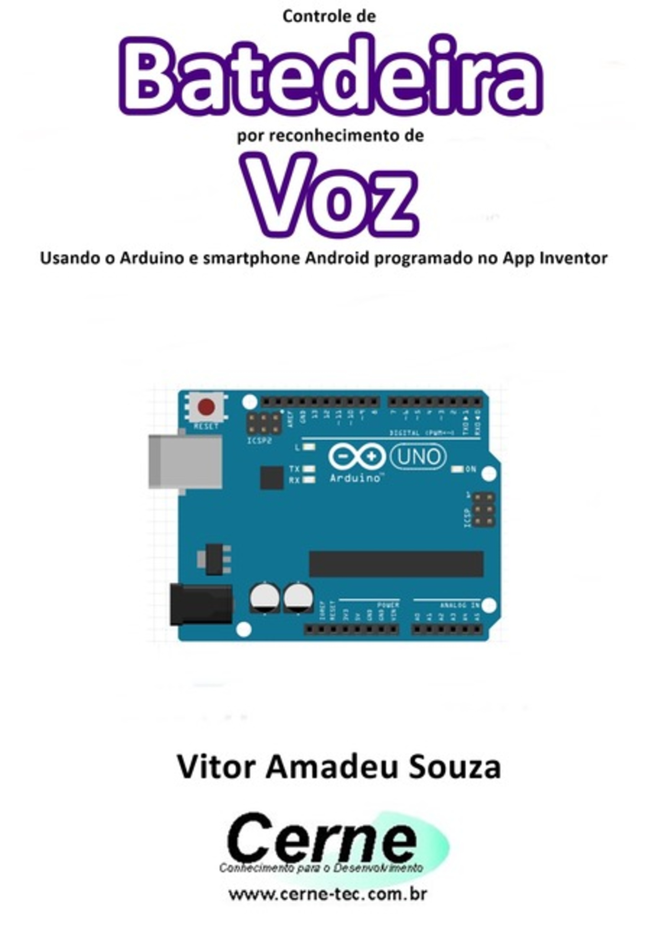 Controle De Batedeira Por Reconhecimento De Voz Usando O Arduino E Smartphone Android Programado No App Inventor