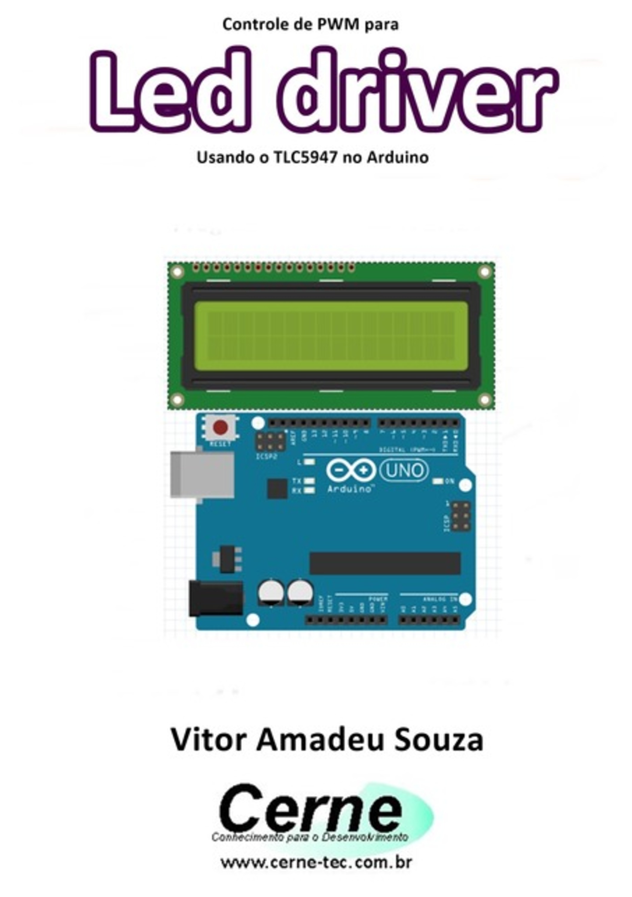 Controle De Pwm Para Led Driver Usando O Tlc5947 No Arduino