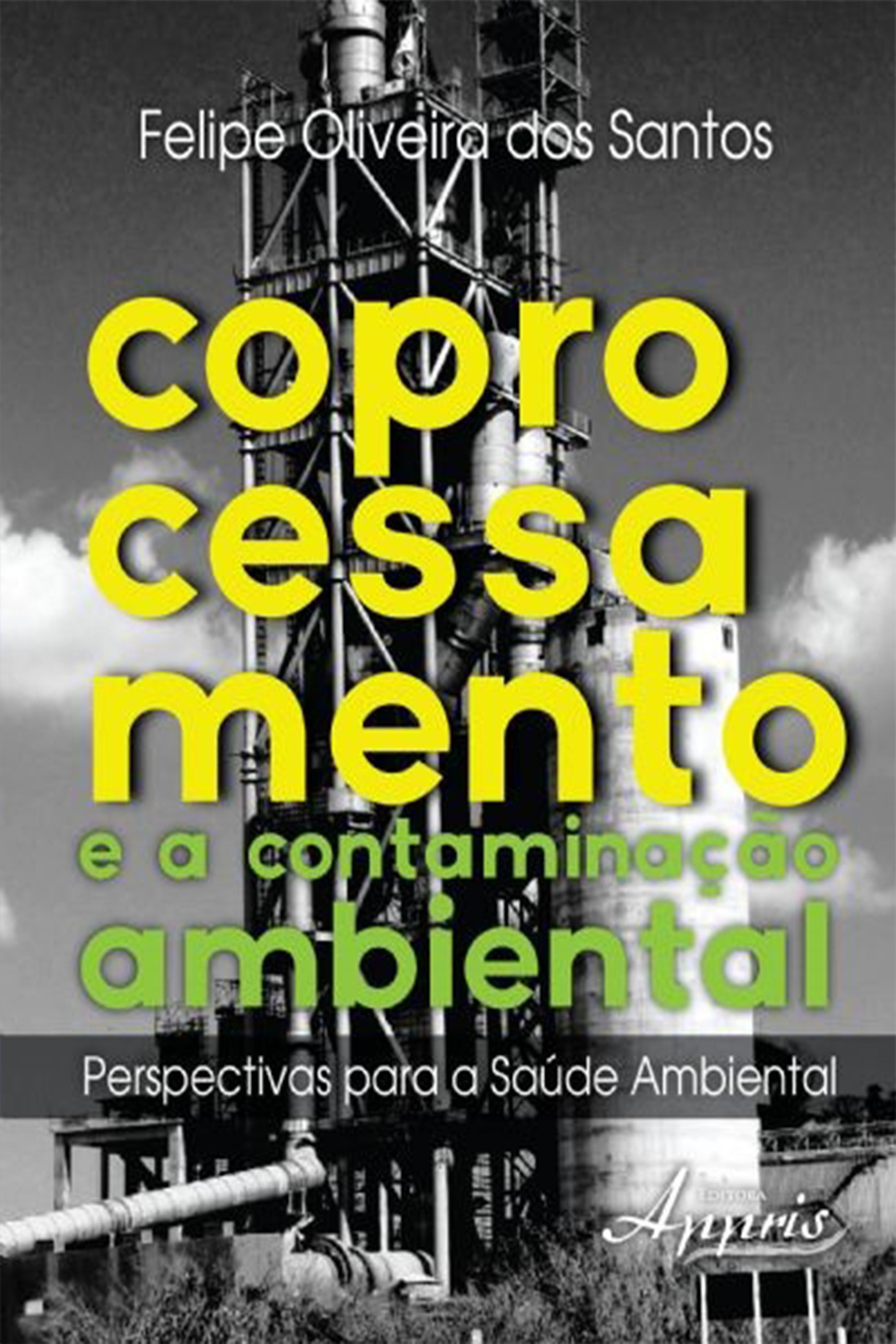 Coprocessamento e a Contaminação Ambiental: Perspectivas Para a Saúde Ambiental