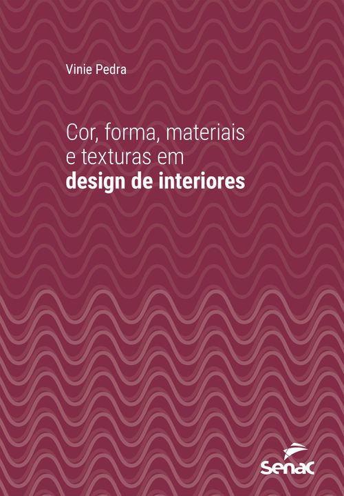 Cor, forma, materiais e texturas em design de interiores