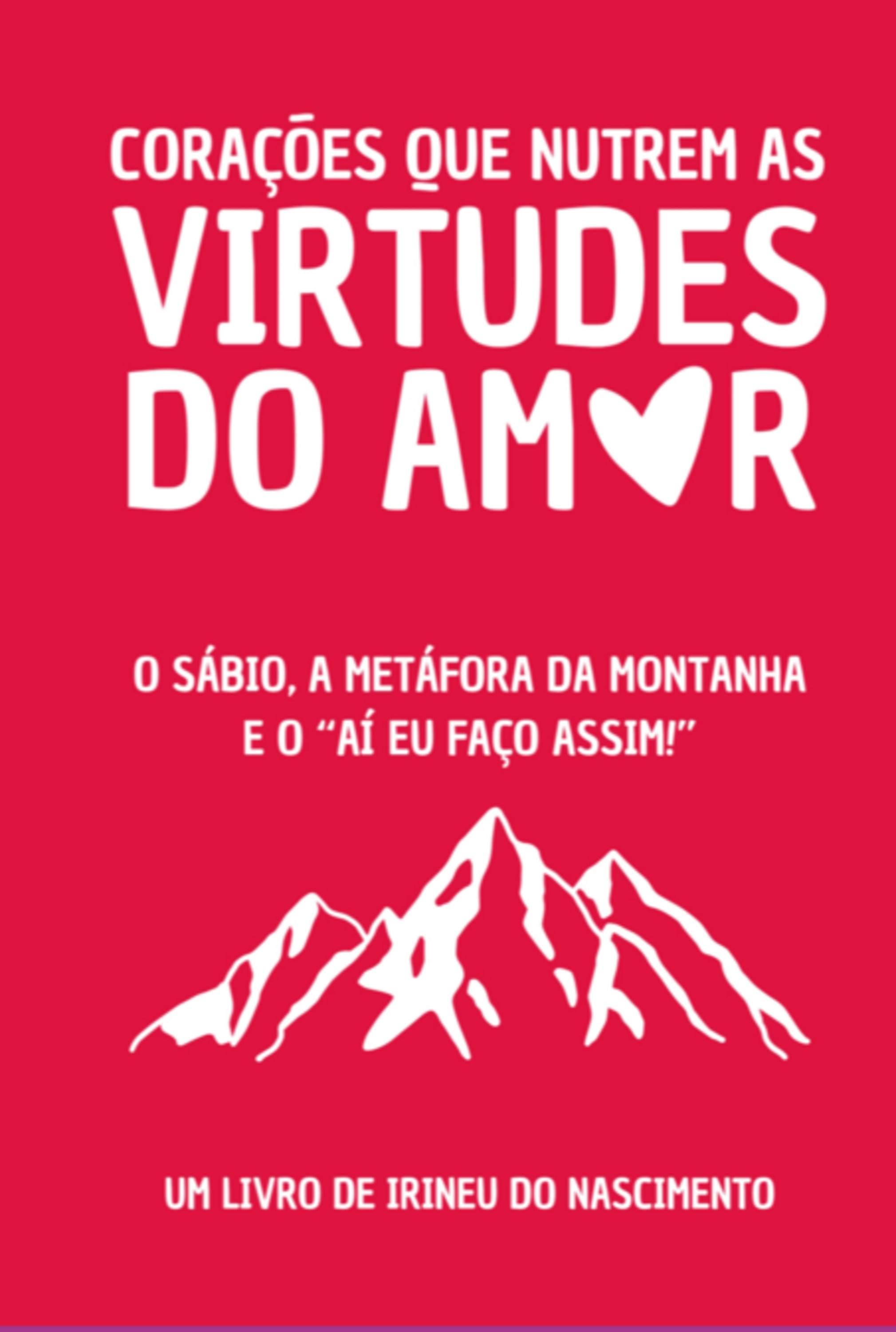 Corações Que Nutrem As Virtudes Do Amor