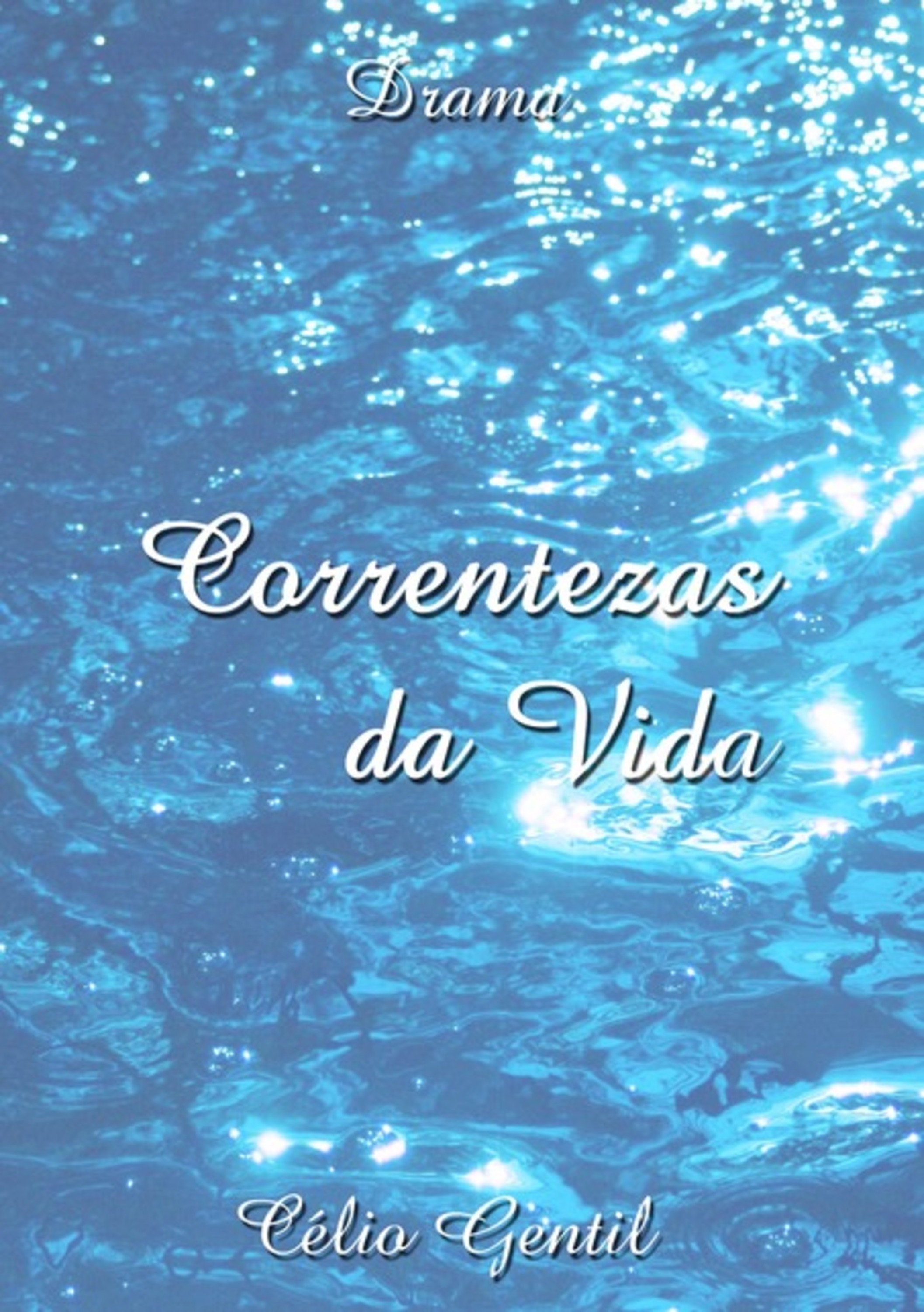 Correntezas Da Vida