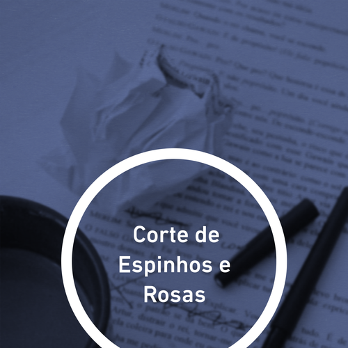 Corte de Espinhos e Rosas