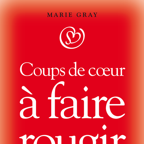 Coups de coeur à faire rougir