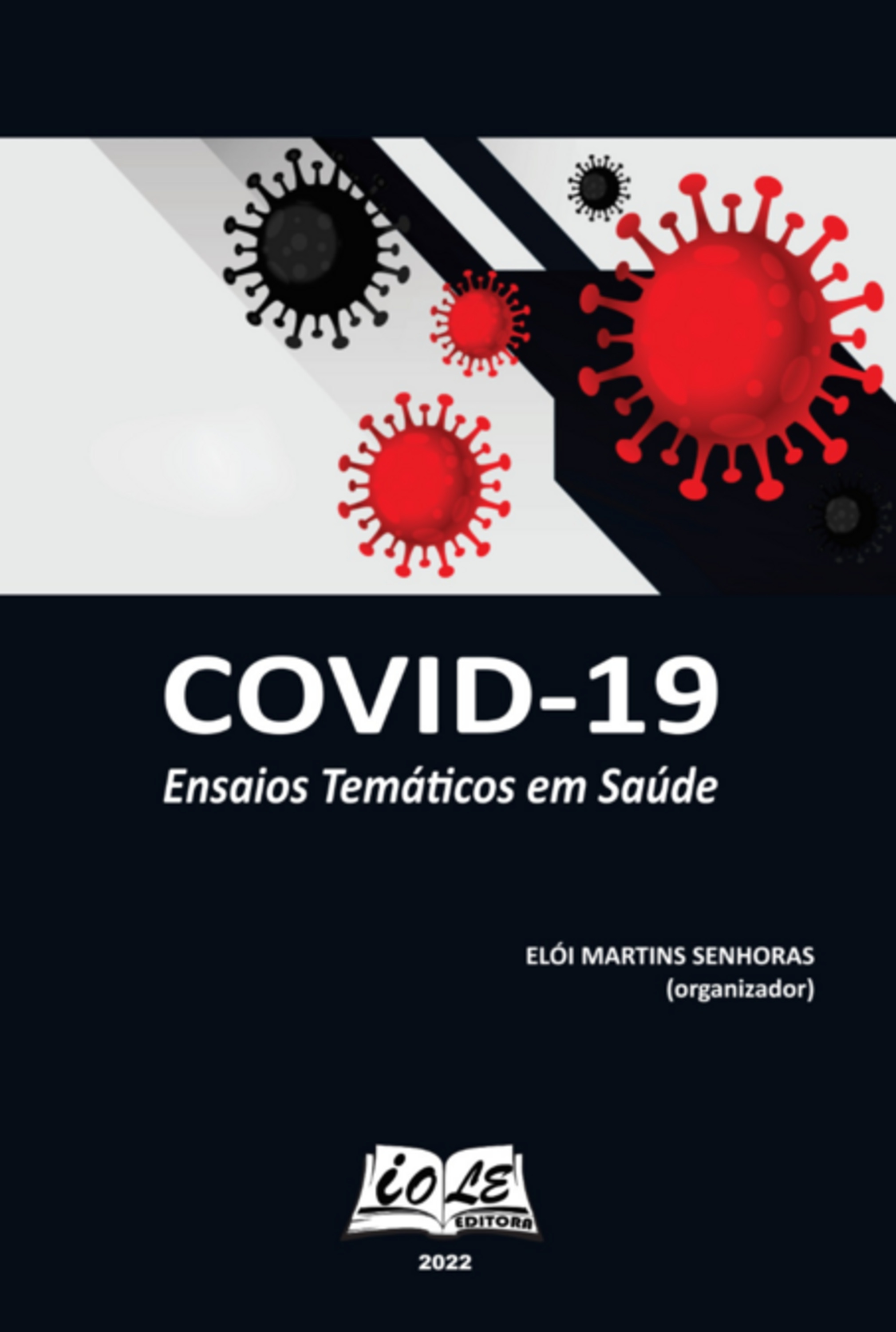 Covid-19: Ensaios Temáticos Em Saúde