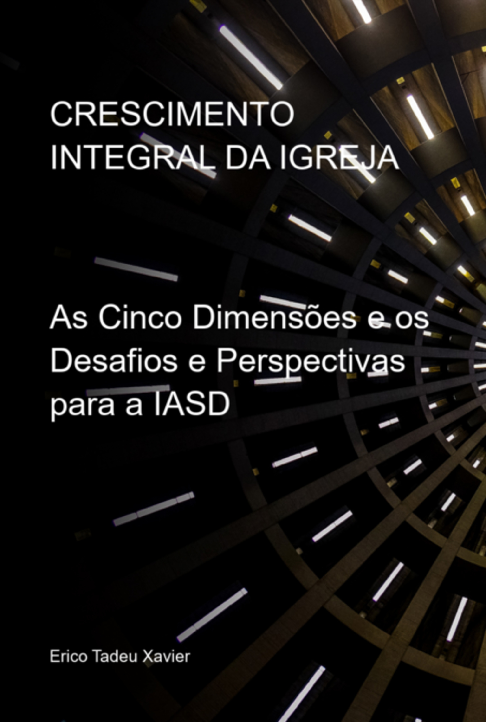 Crescimento Integral Da Igreja