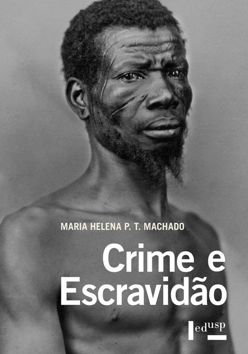 Crime e Escravidão