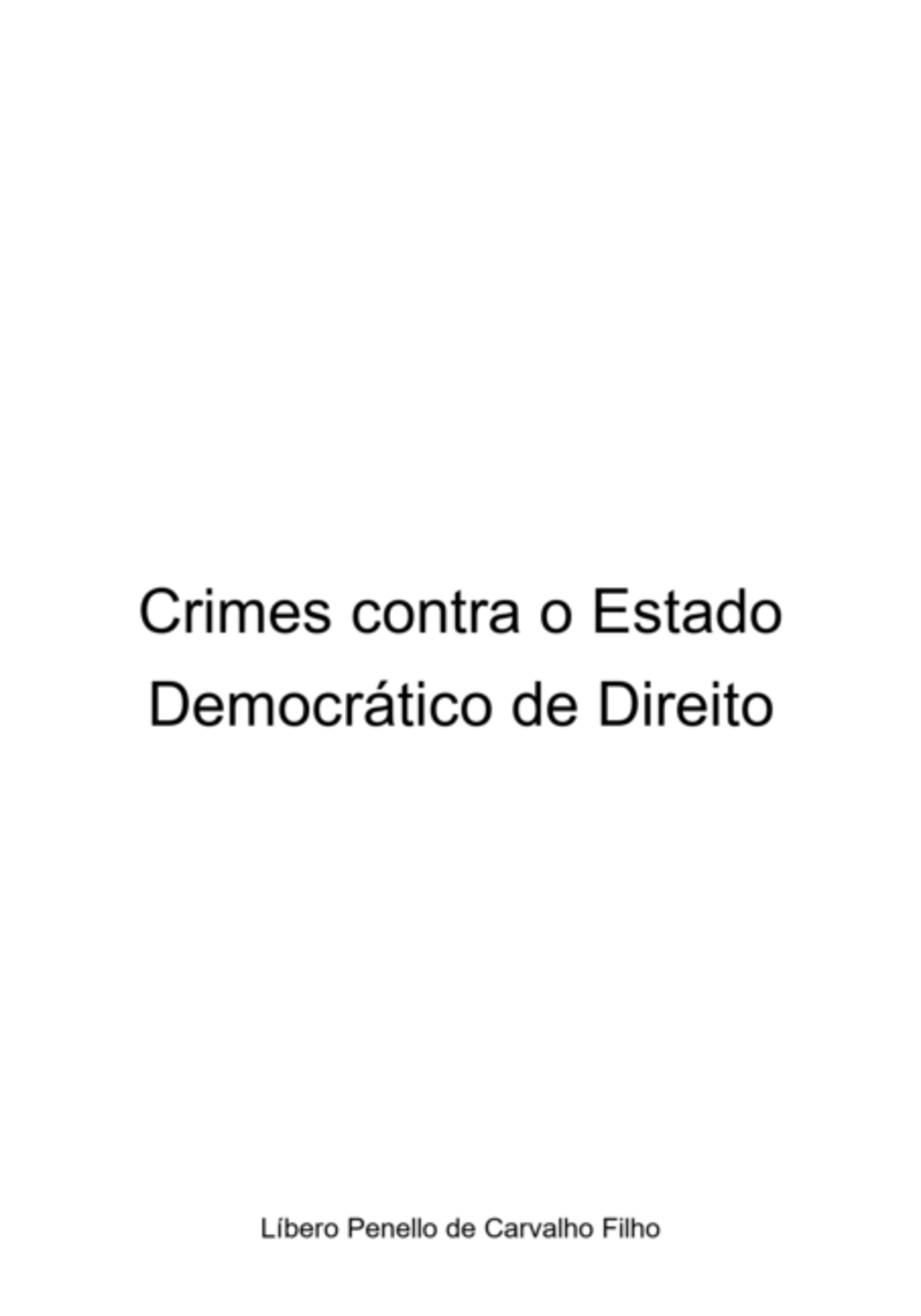 Crimes Contra O Estado Democrático De Direito