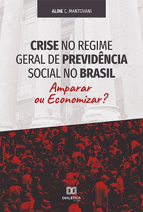 Crise no Regime Geral de Previdência Social no Brasil