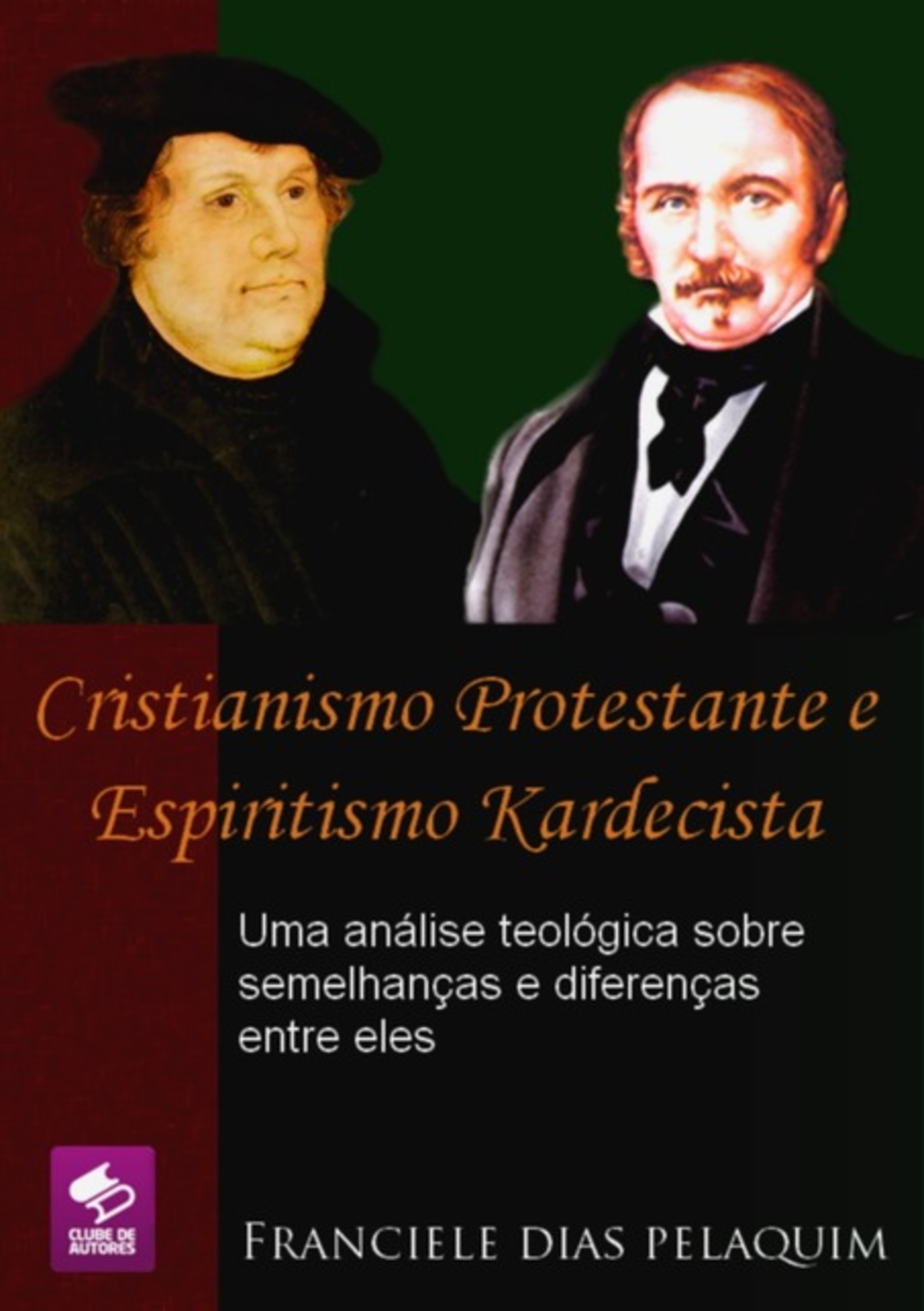 Cristianismo Protestante E Espiritismo Kardecista