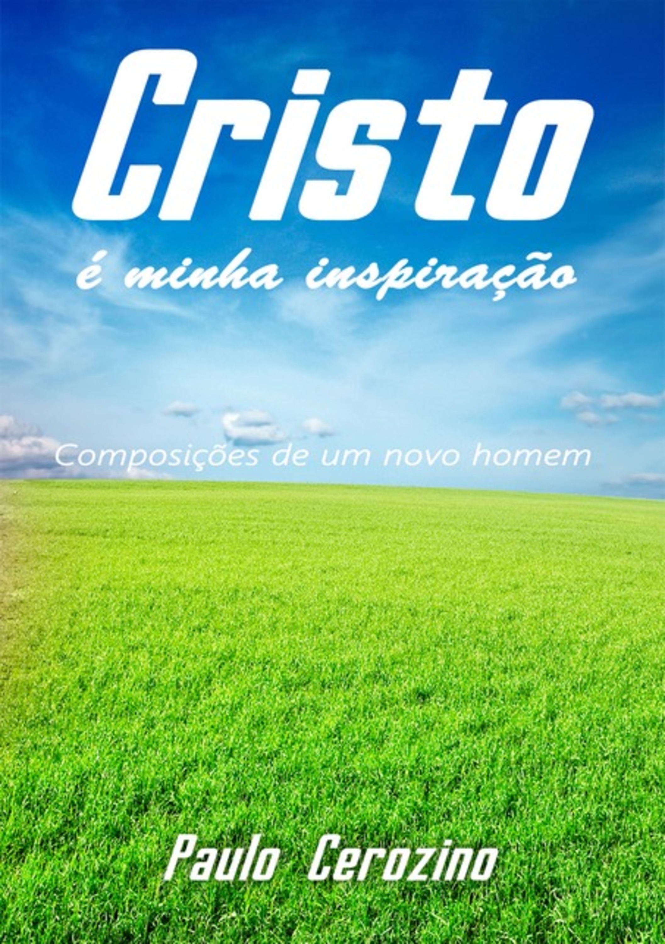 Cristo É Minha Inspiração