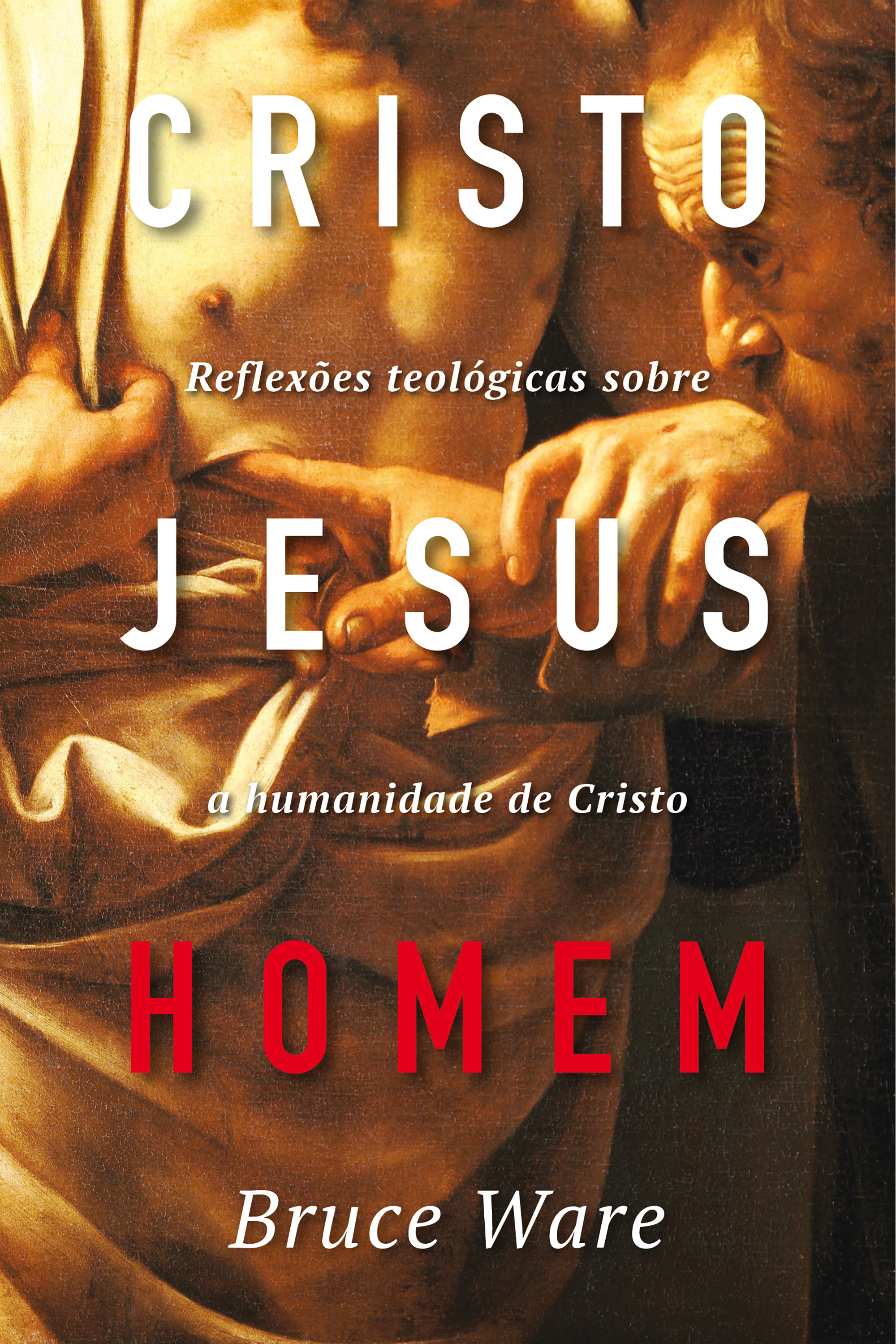 Cristo Jesus, homem
